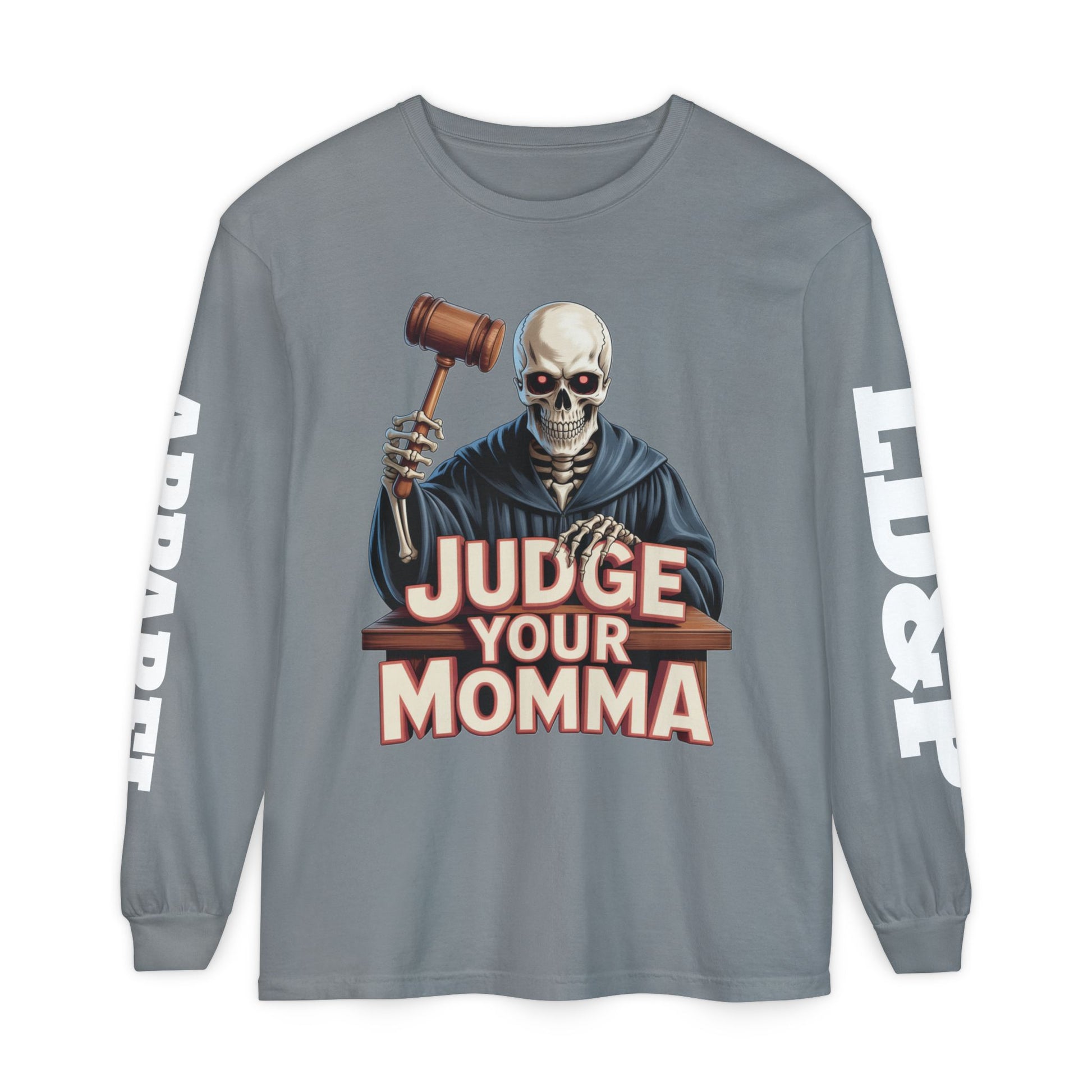 Judge Your Momma Long Sleeve T-Shirt