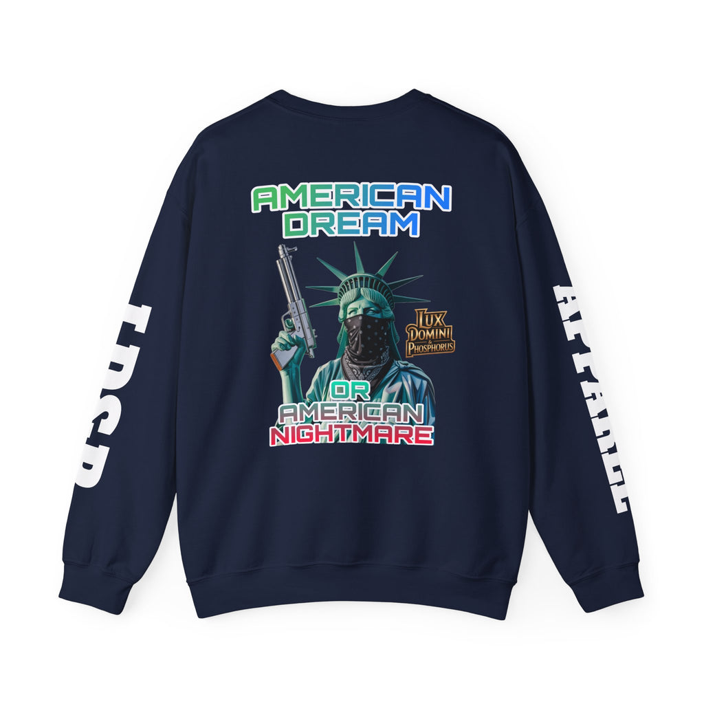 Sweatshirt - American Dream or Nightmare LD&P Apparel Design