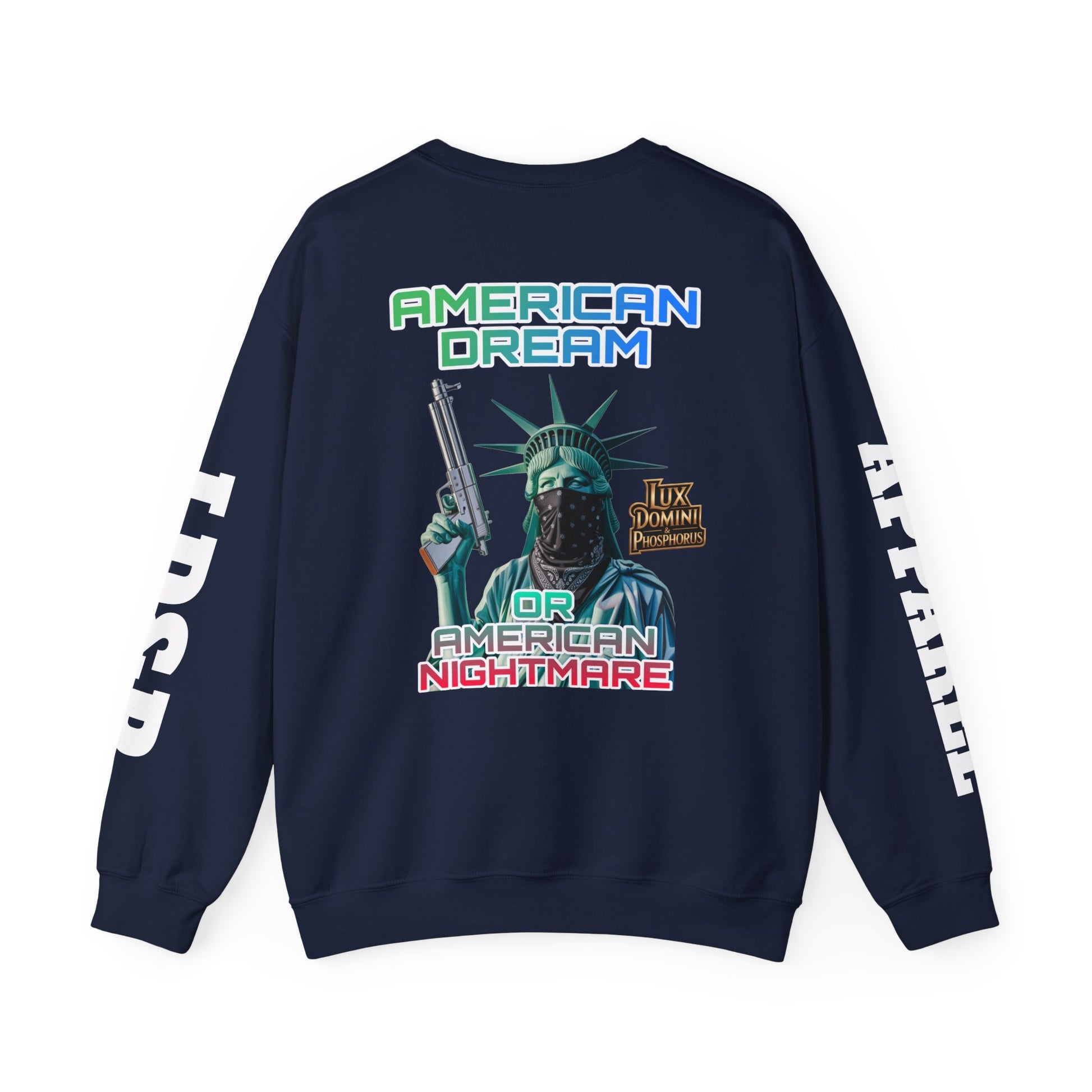 Sweatshirt - American Dream or Nightmare LD&P Apparel Design