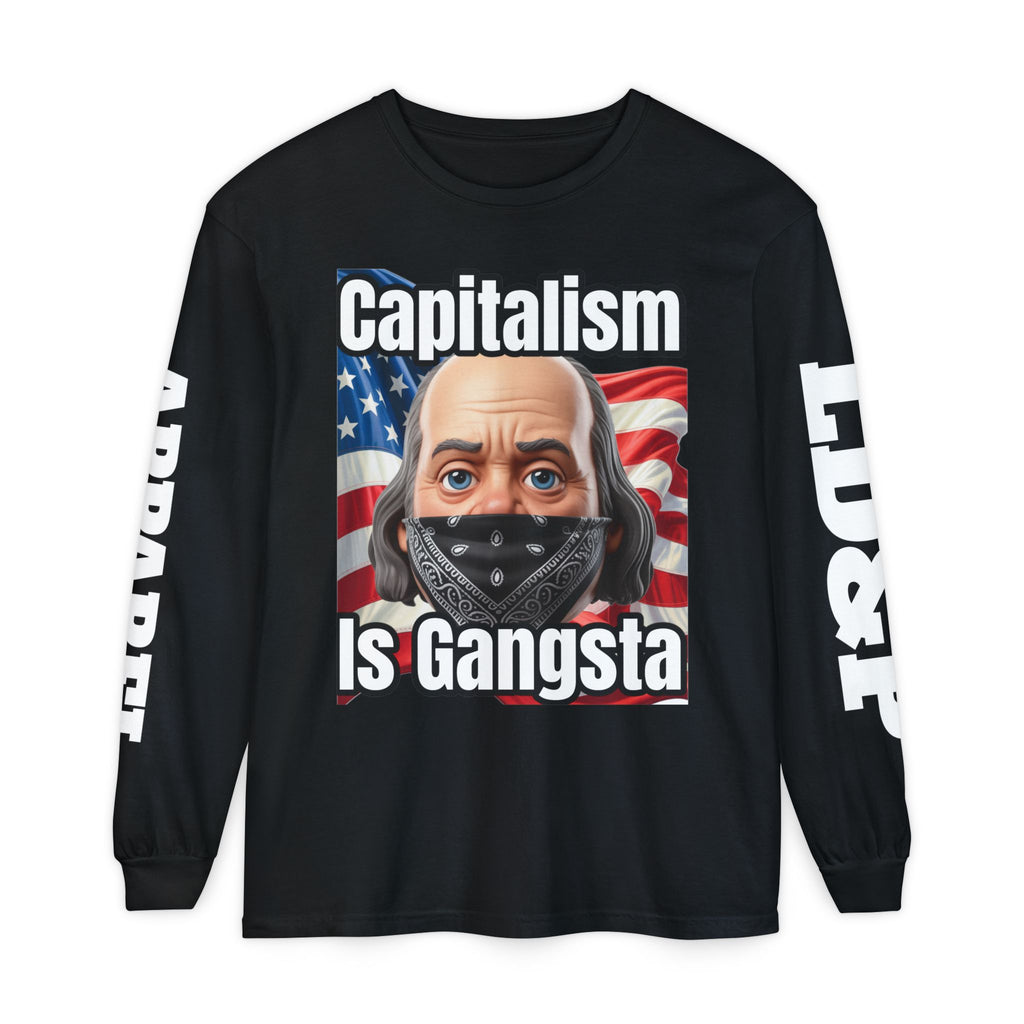 Capitalism is Gangsta Long Sleeve T-Shirt
