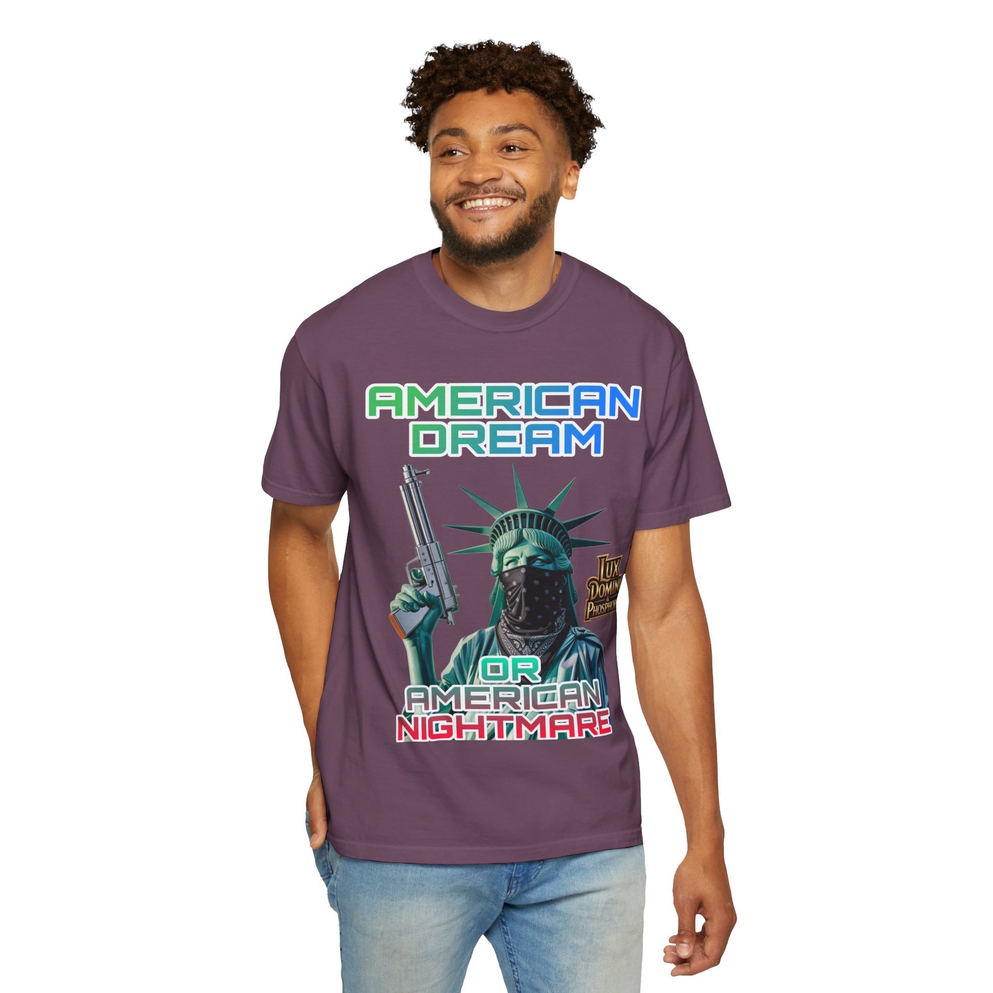 T-shirt American Dream or Nightmare Unisex Garment-Dyed