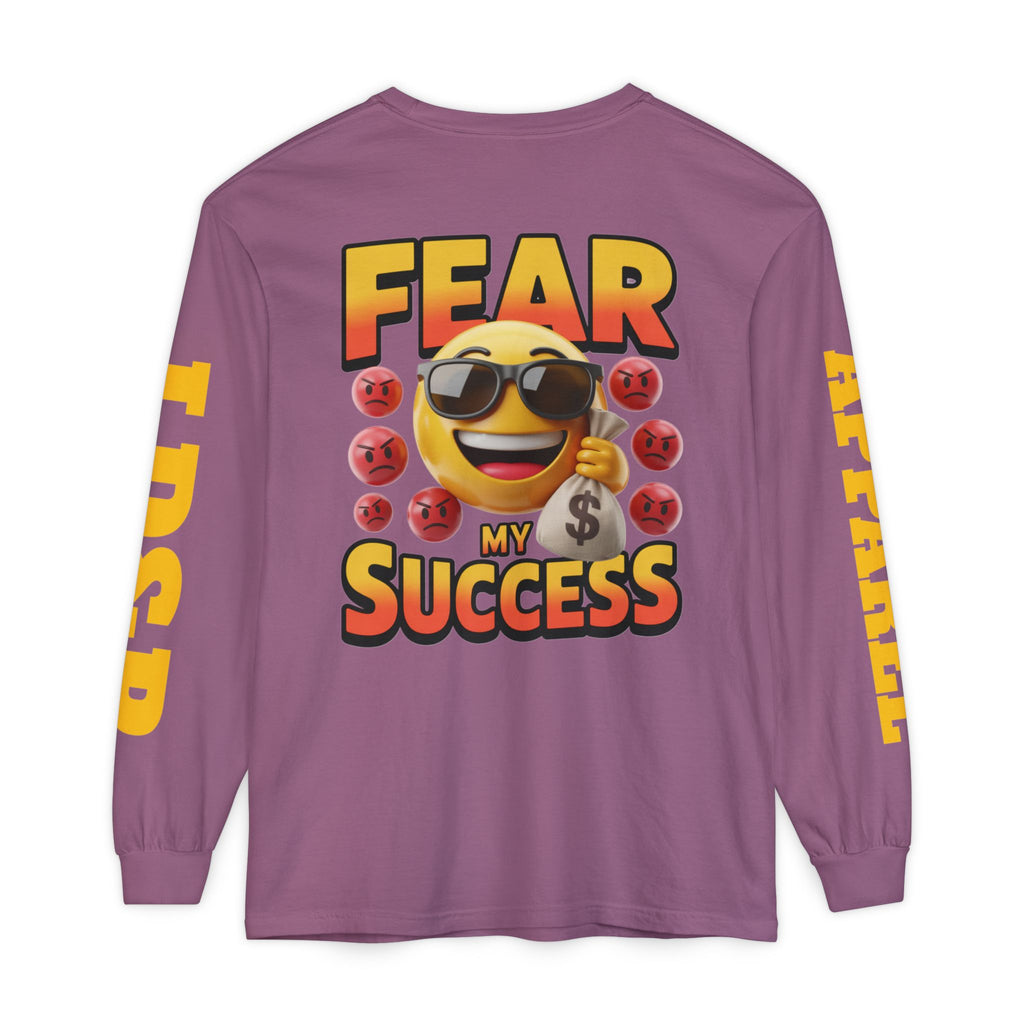 Fear My Success Long Sleeve T-Shirt