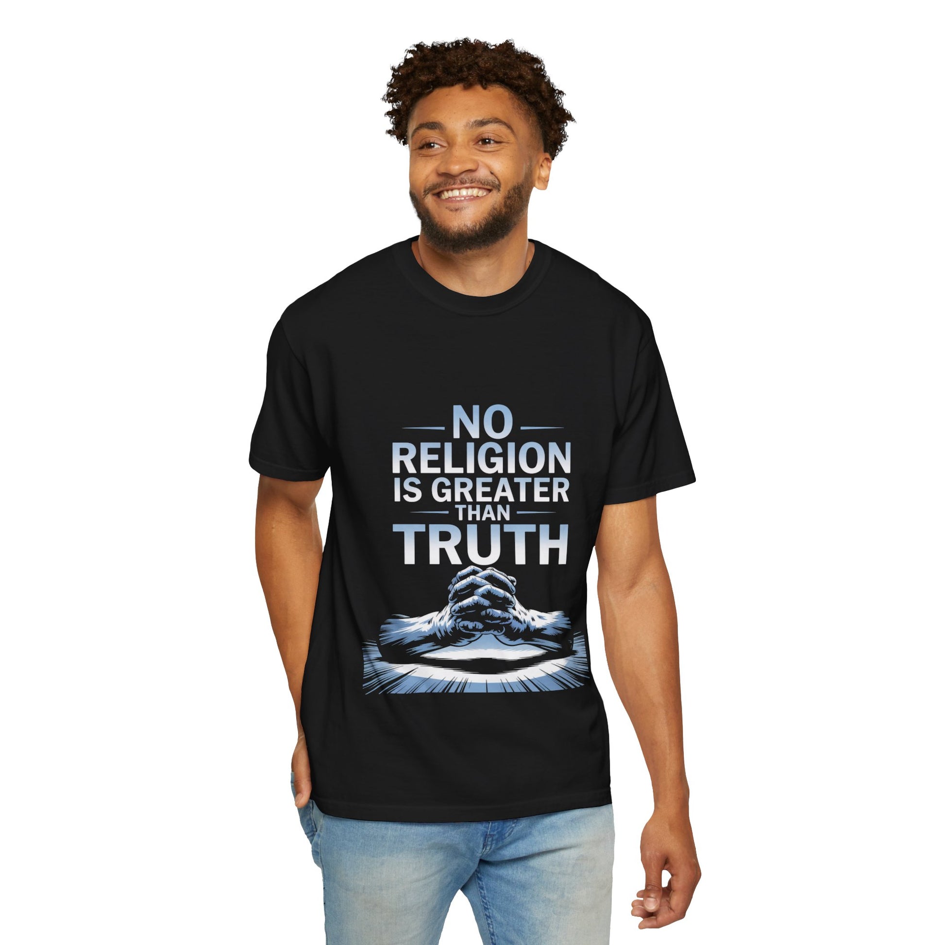 Garment-Dyed T-shirt - Nothing is Greater Than Truth
