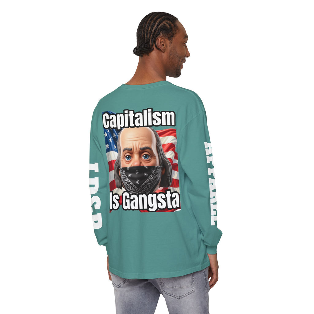 Capitalism is Gangsta Long Sleeve T-Shirt
