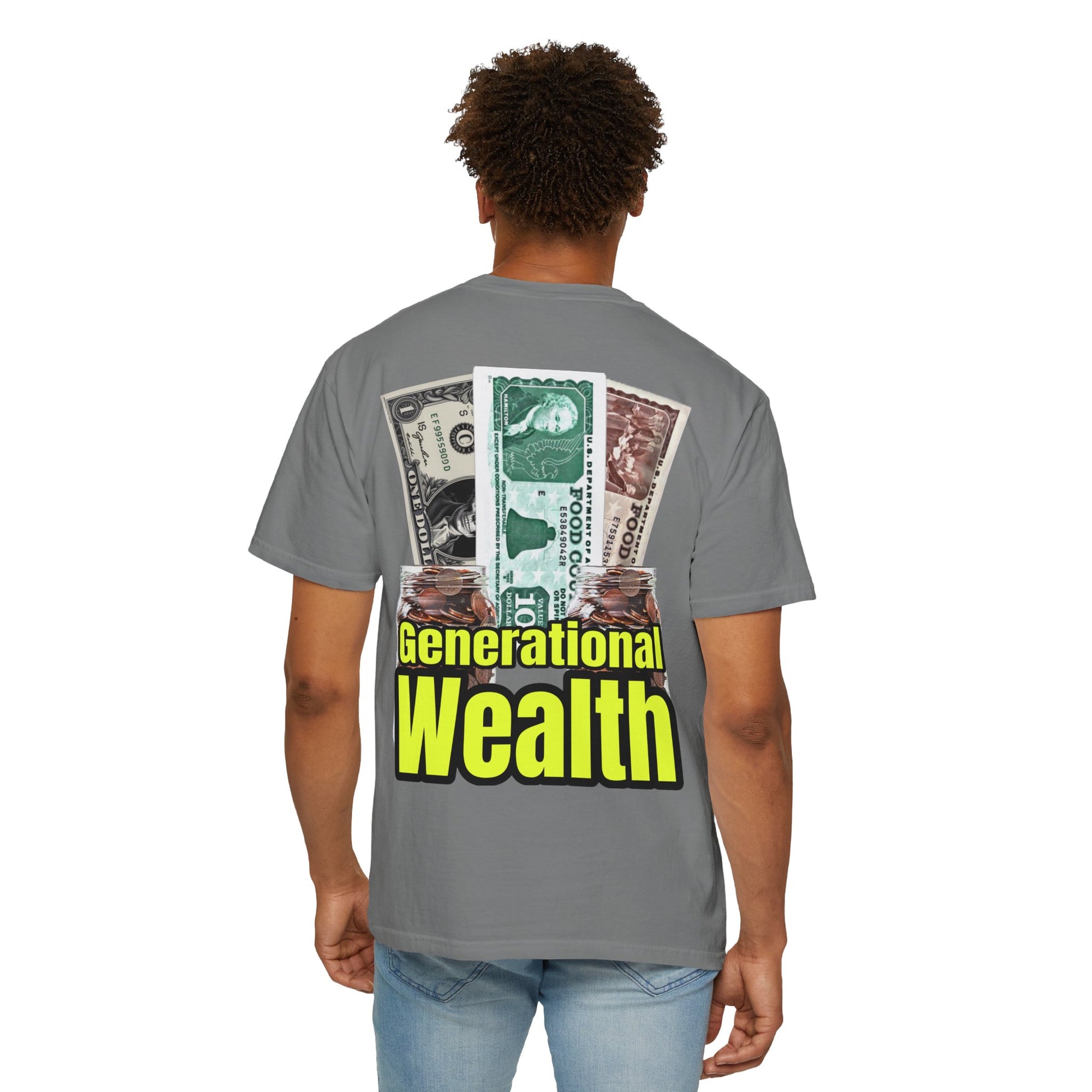 Garment-Dyed T-shirt Generational Wealth Tee