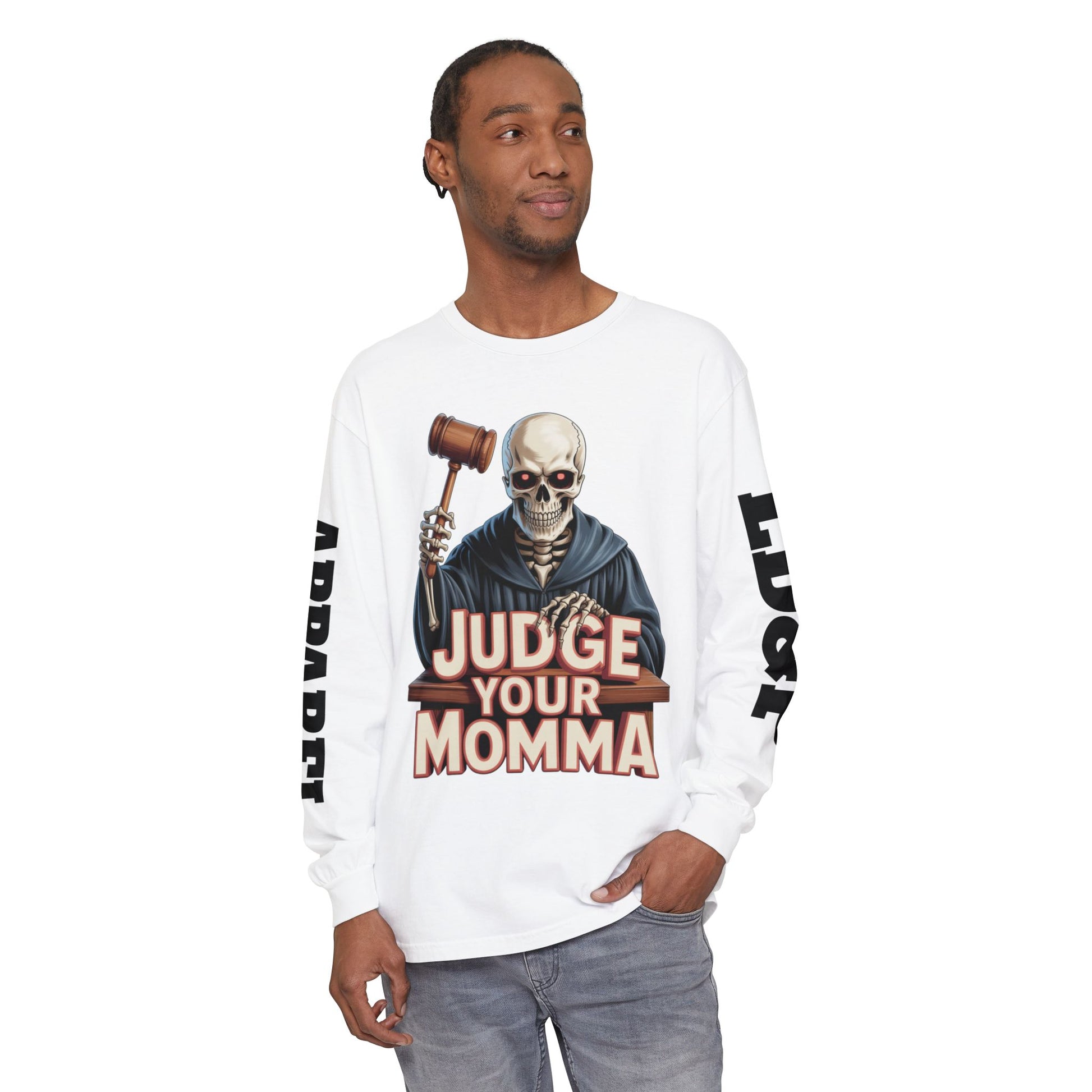 Judge Your Momma Long Sleeve T-Shirt