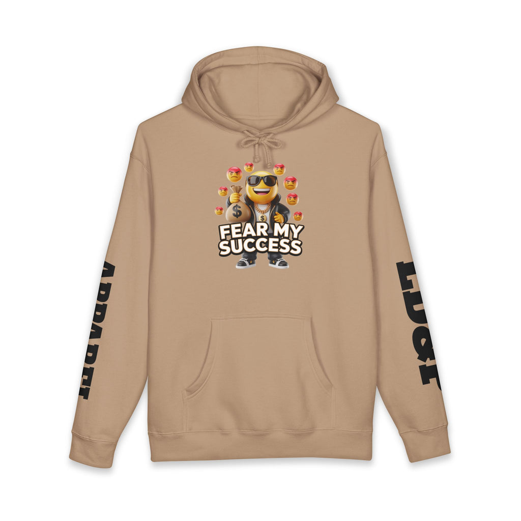 Fear My Success Unisex Hoodie - LD&P Apparel Design