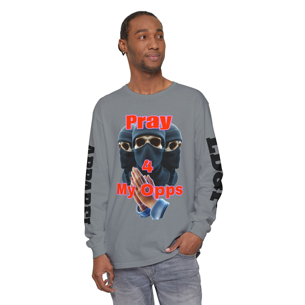 Pray 4 My Opps Long Sleeve T-Shirt - Bad Temper Design