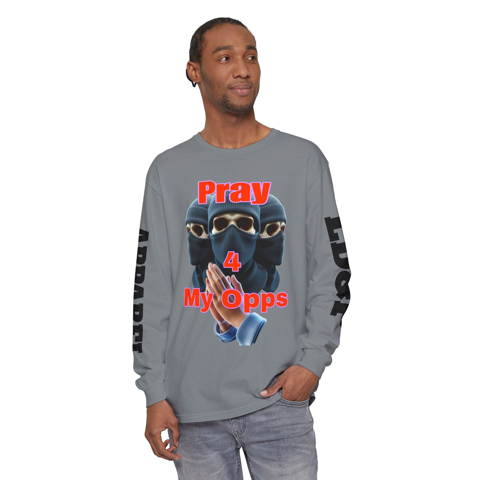 Pray 4 My Opps Long Sleeve T-Shirt - Bad Temper Design