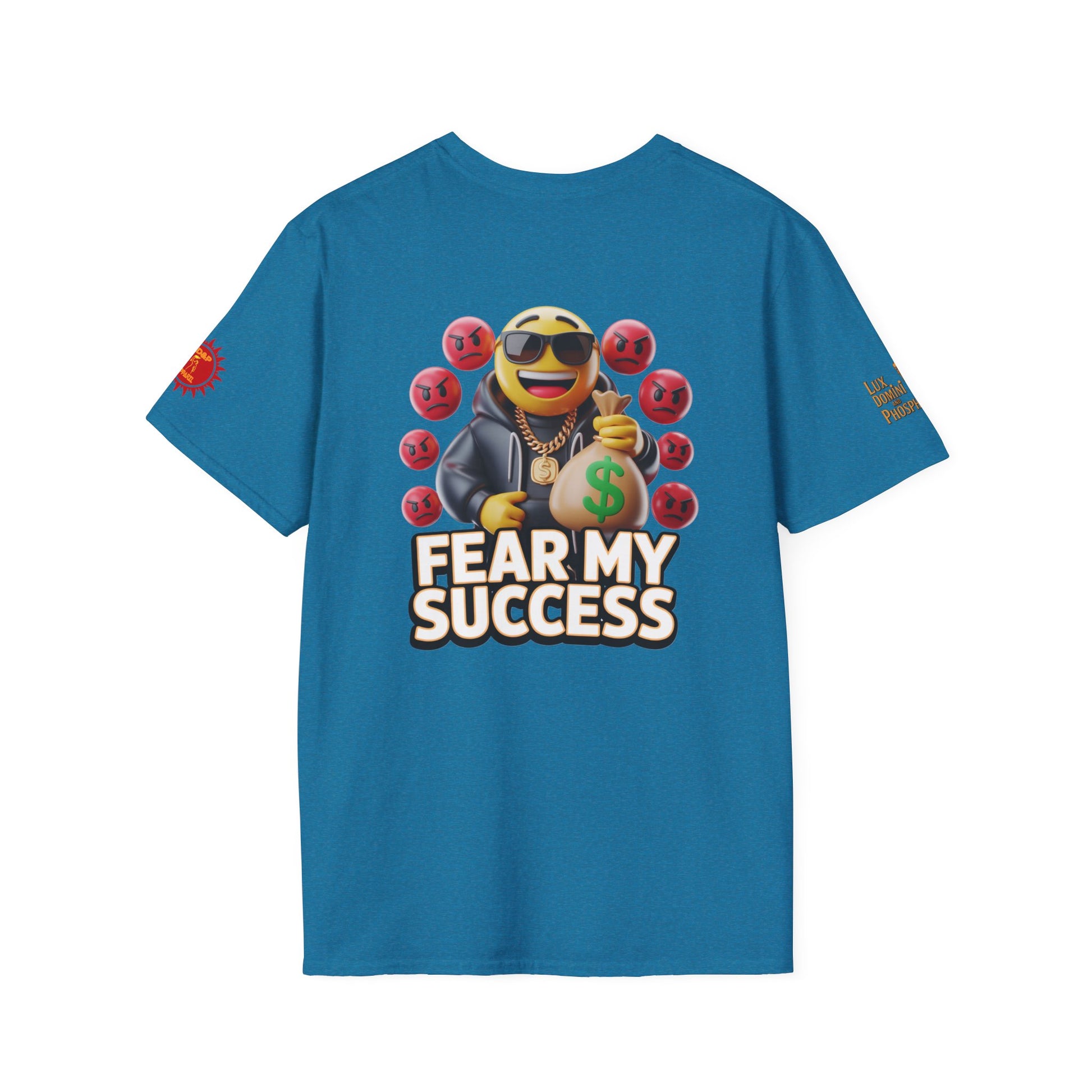 Fear My Success T-Shirt