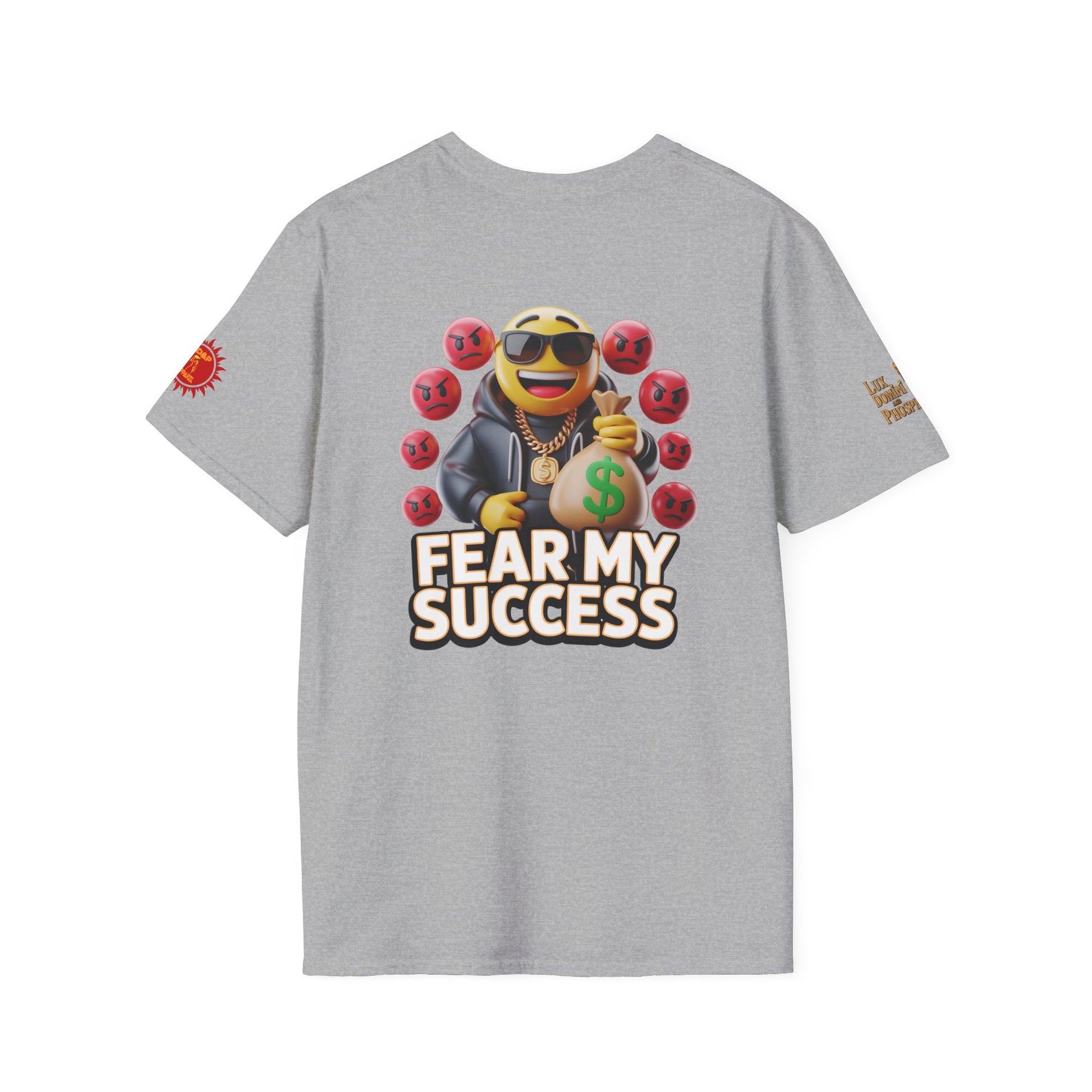 Fear My Success T-Shirt
