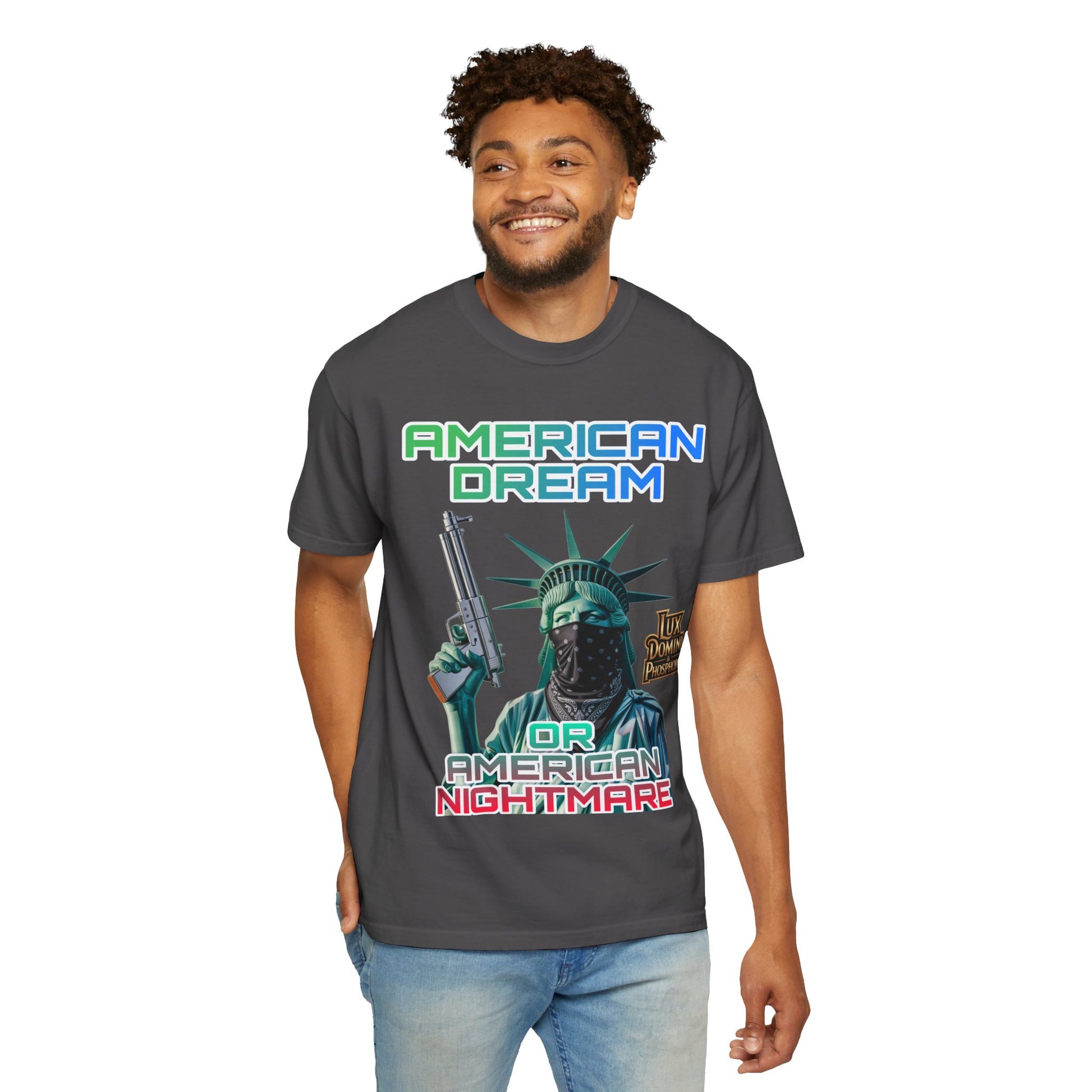 T-shirt American Dream or Nightmare Unisex Garment-Dyed