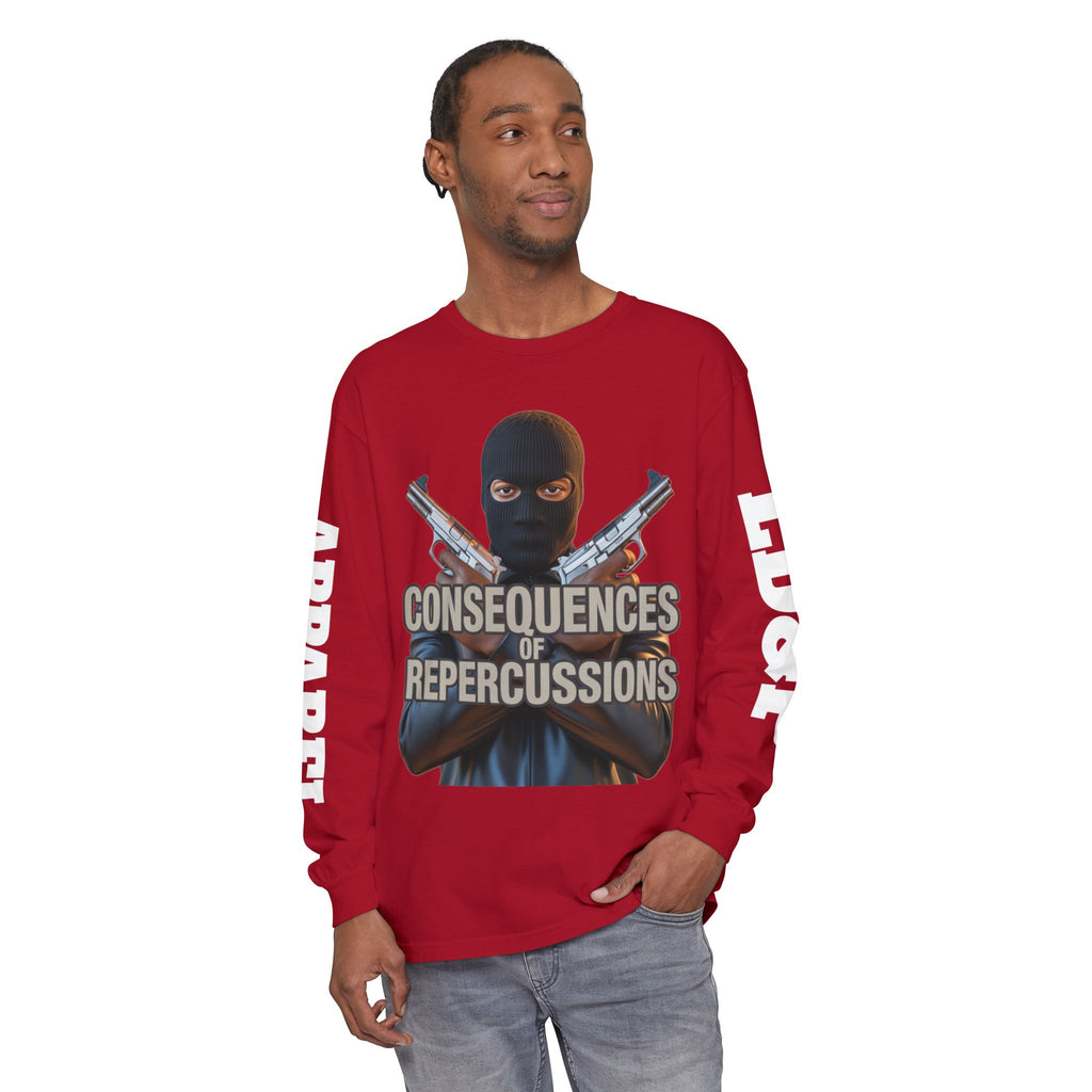 Long Sleeve T-Shirt Consciousness of Repercussions