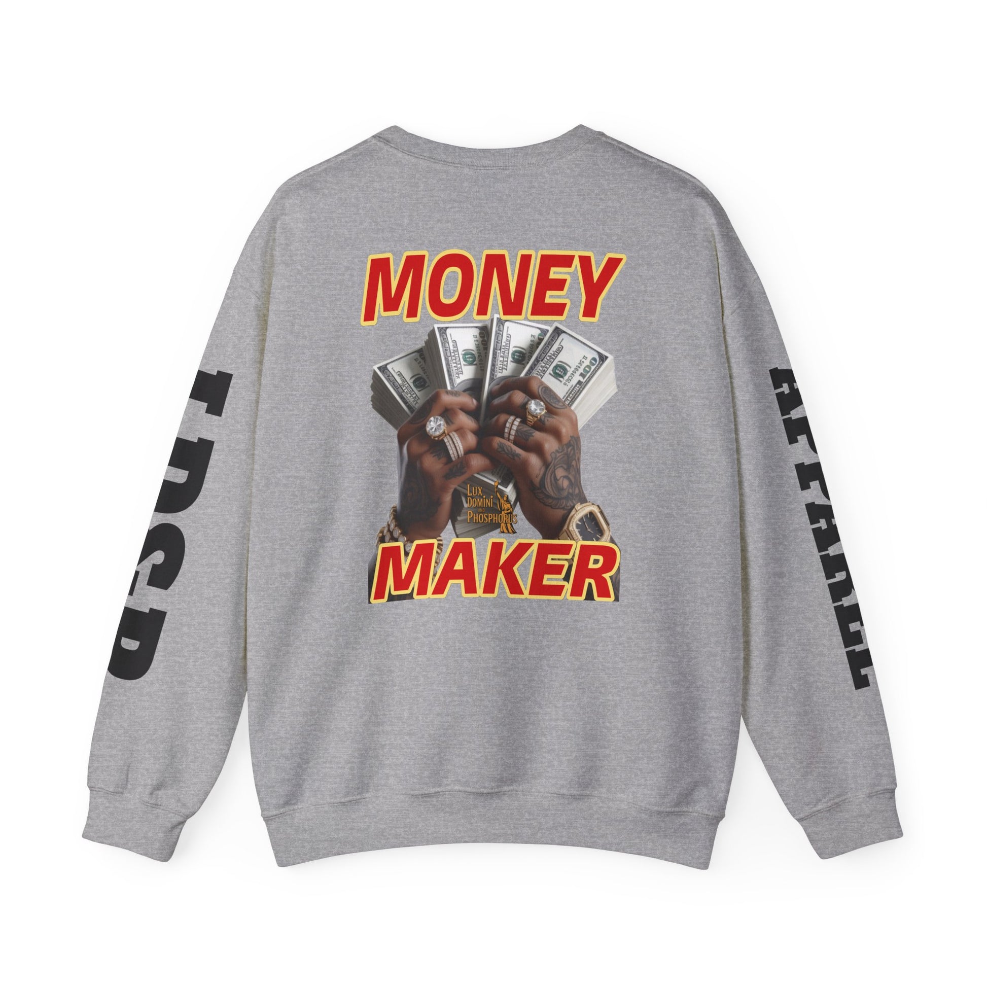 Money Maker Unisex Sweatshirt - LD&P APPAREL Design