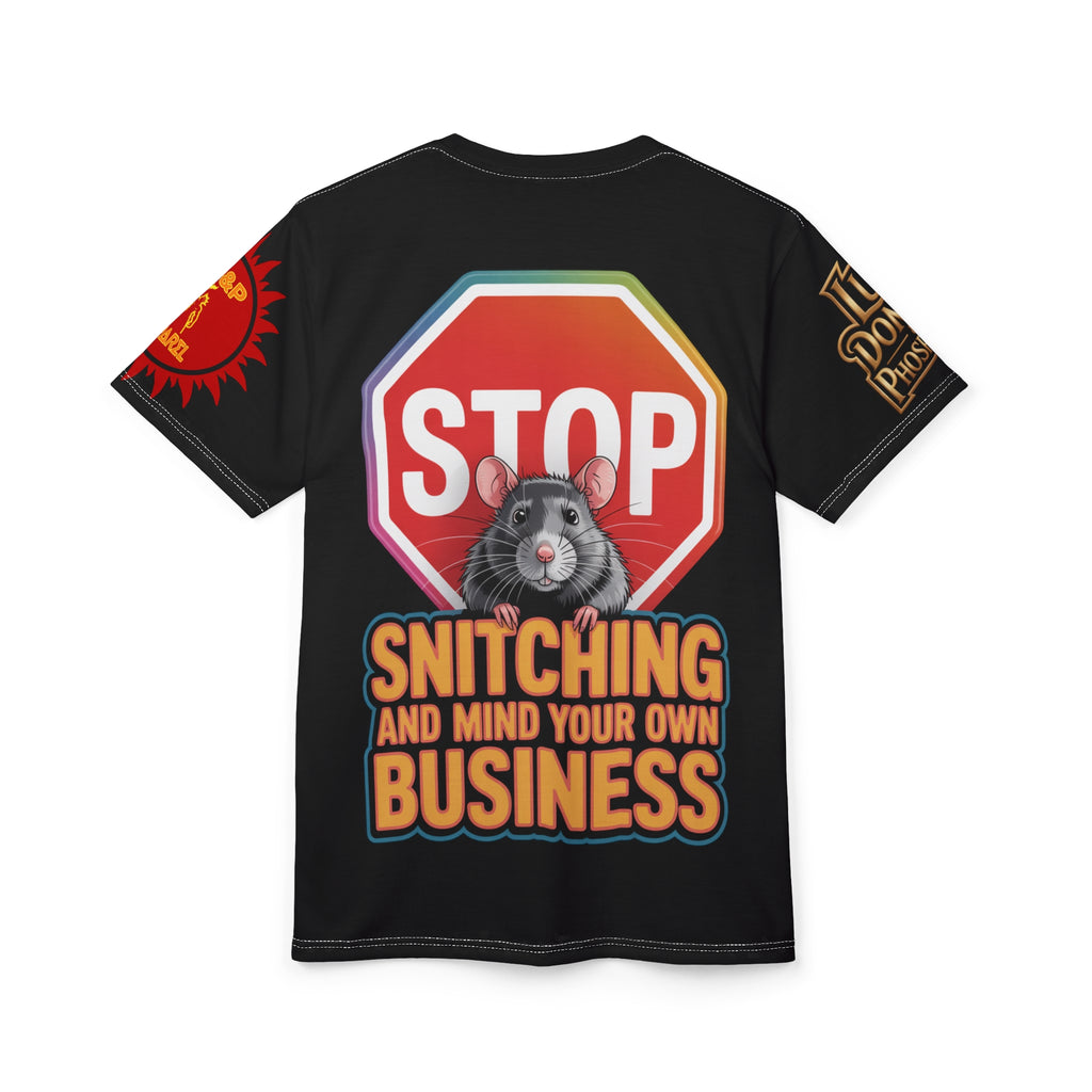 Stop Snitching Print Unisex Cut & Sew Tee
