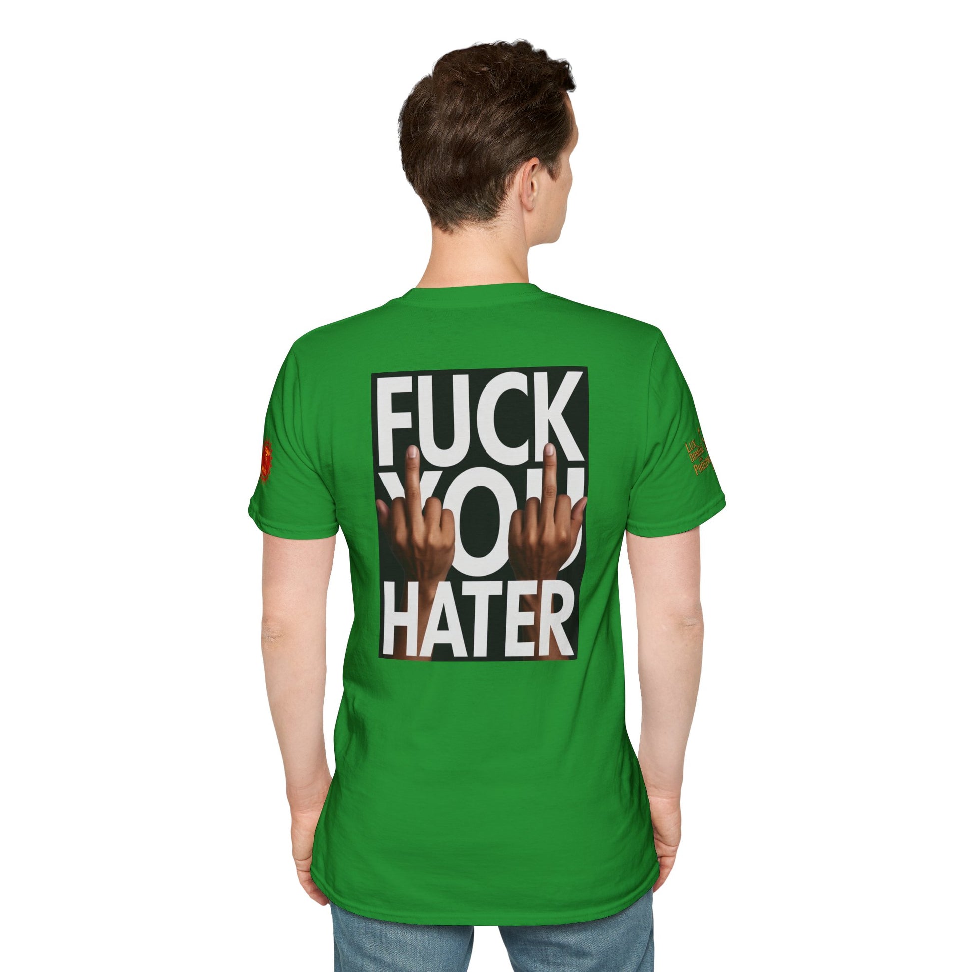 Fuck You Hater  LD&P APPAREL T‑Shirt