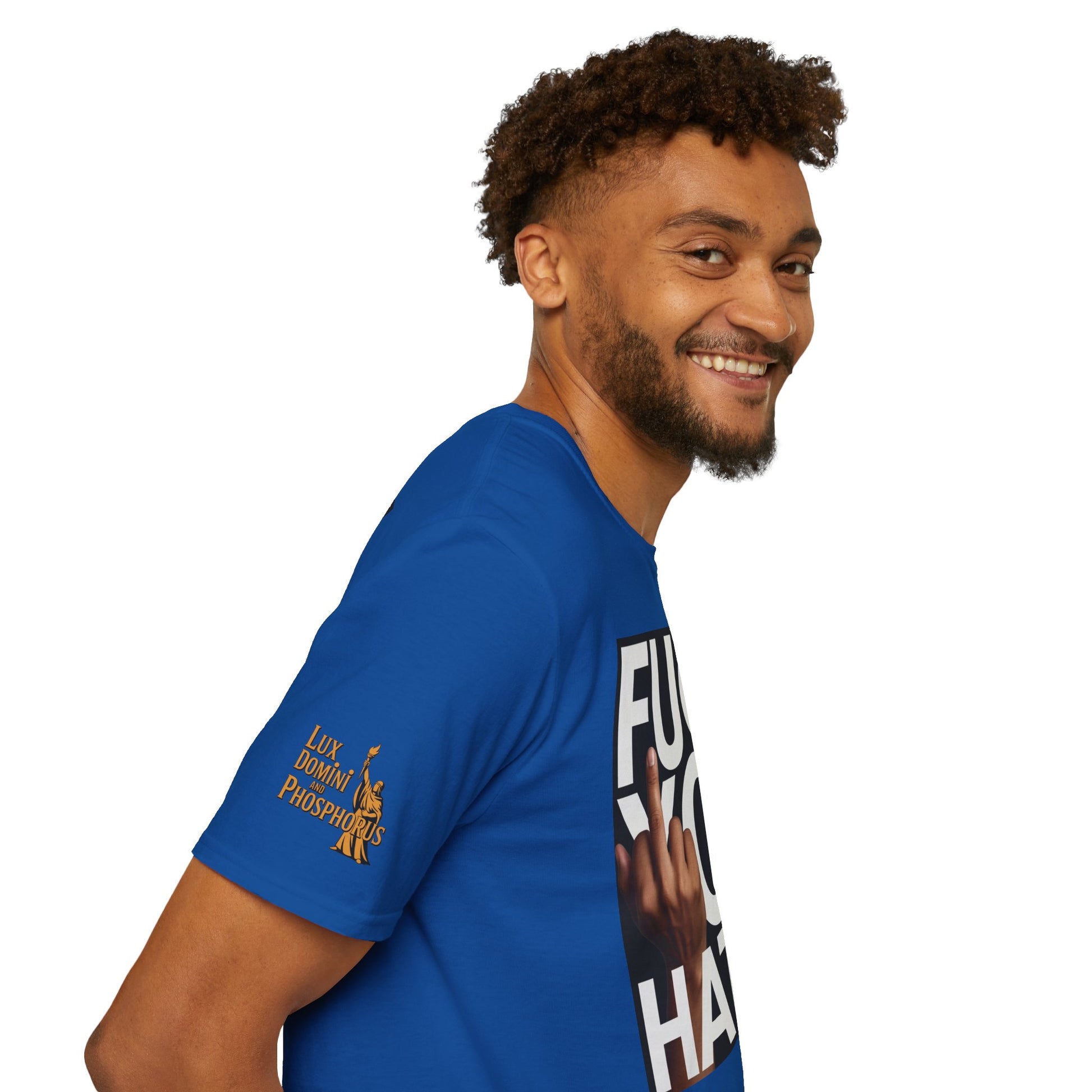 Fuck You Hater  LD&P APPAREL T‑Shirt
