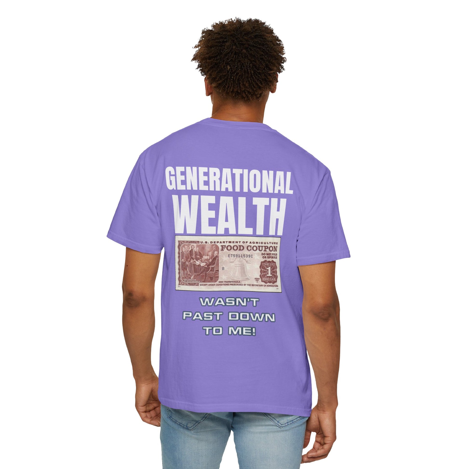 Garment-Dyed T-shirt Generational Wealth Tee