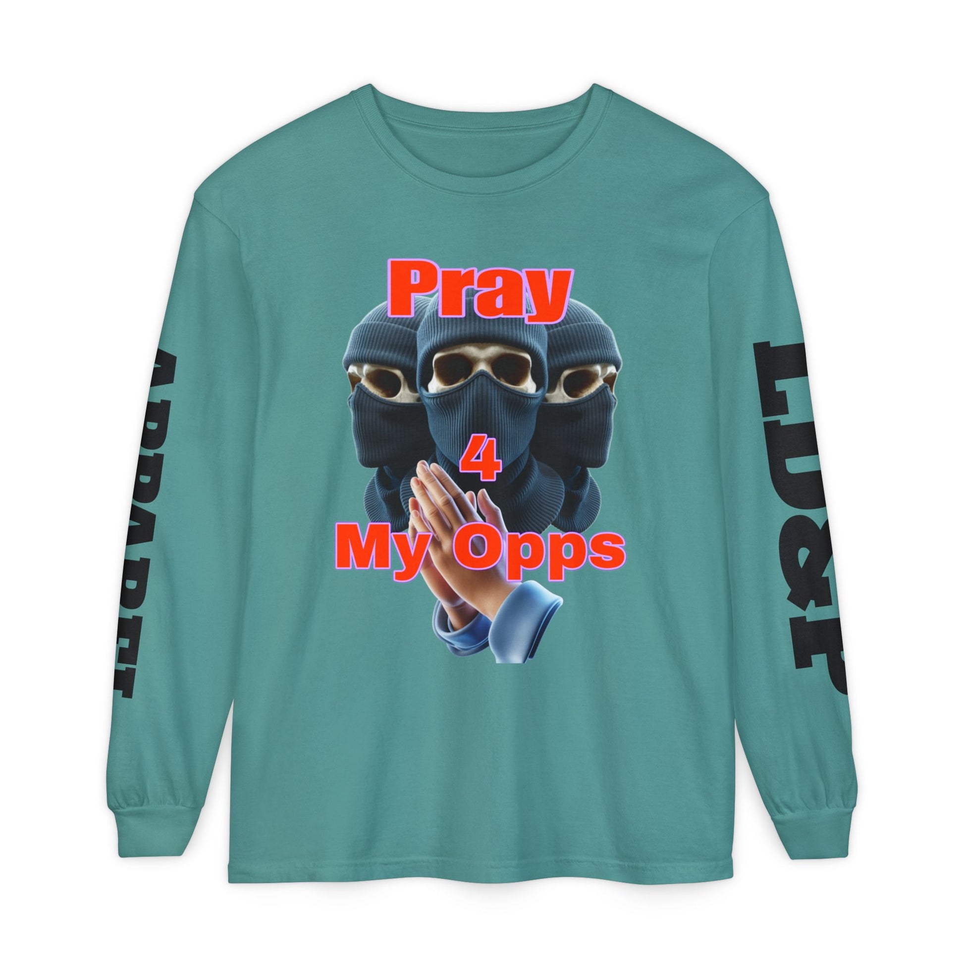 Pray 4 My Opps Long Sleeve T-Shirt - Bad Temper Design