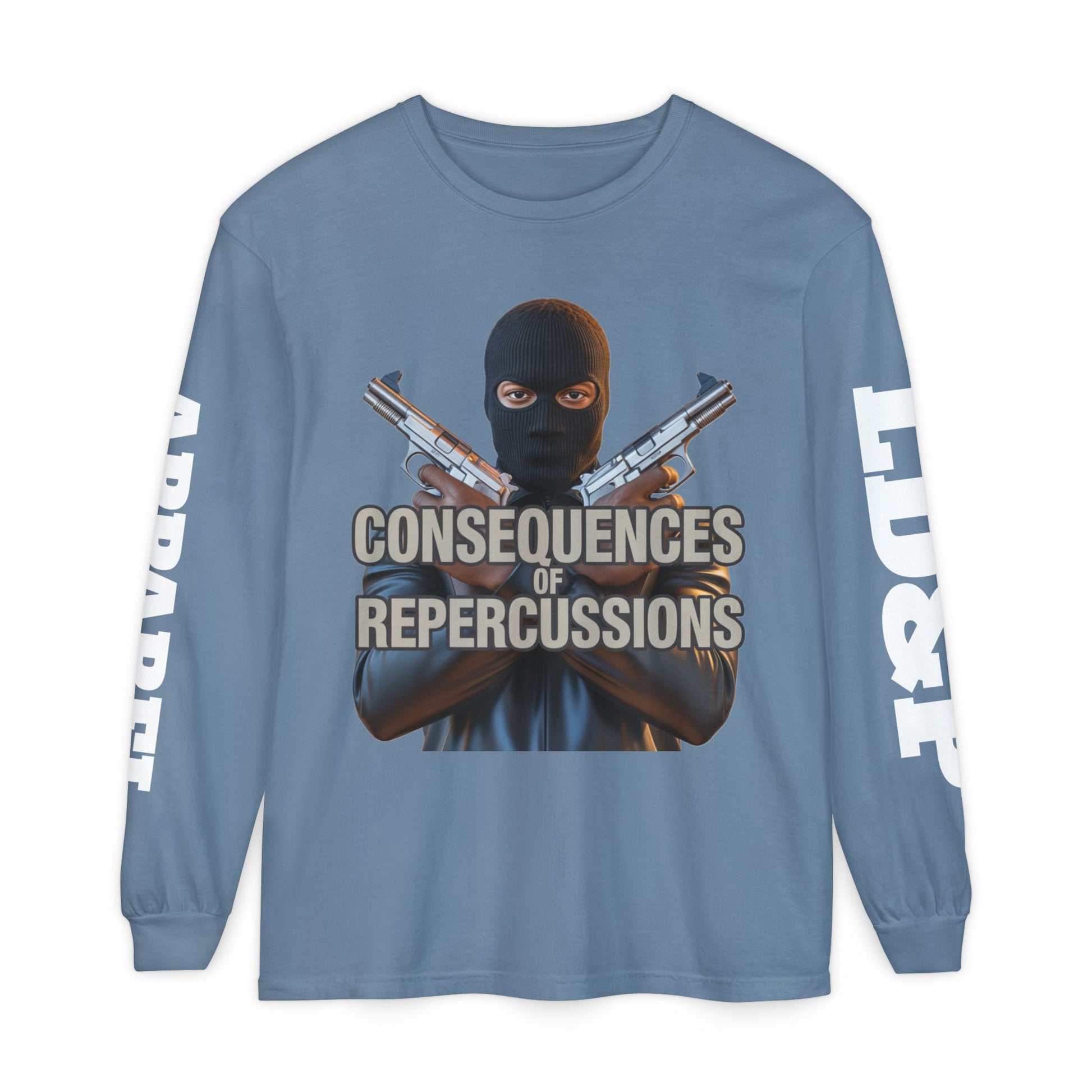 Long Sleeve T-Shirt Consciousness of Repercussions