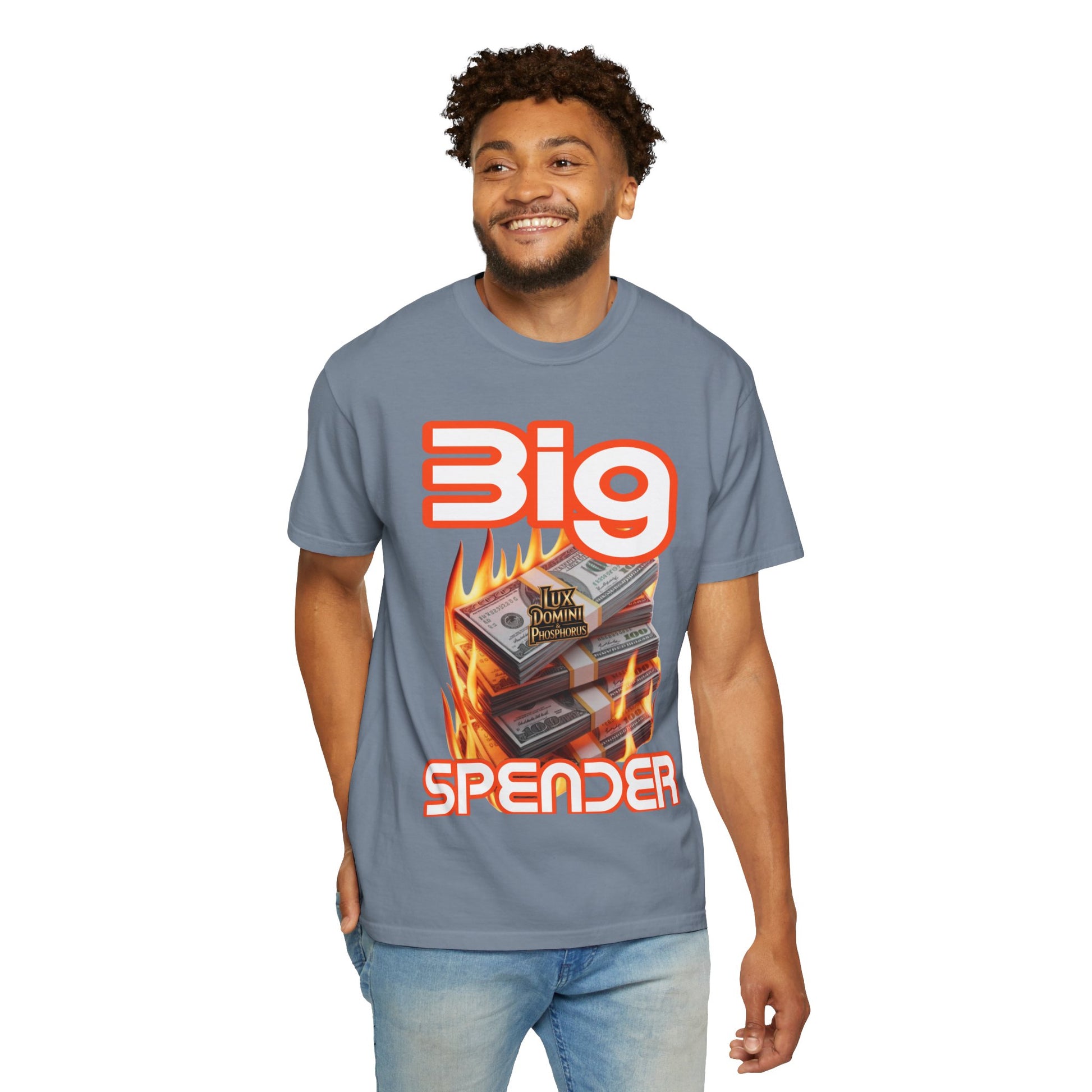 T-Shirt Big Spender Text Unisex Garment-Dyed Tee