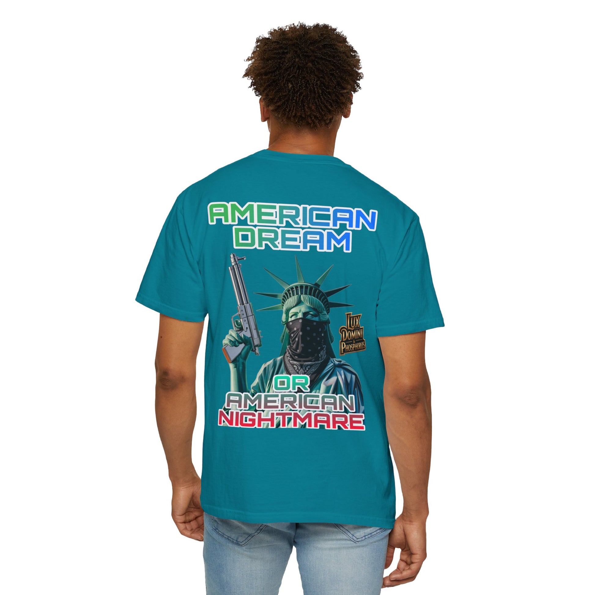 T-shirt American Dream or Nightmare Unisex Garment-Dyed