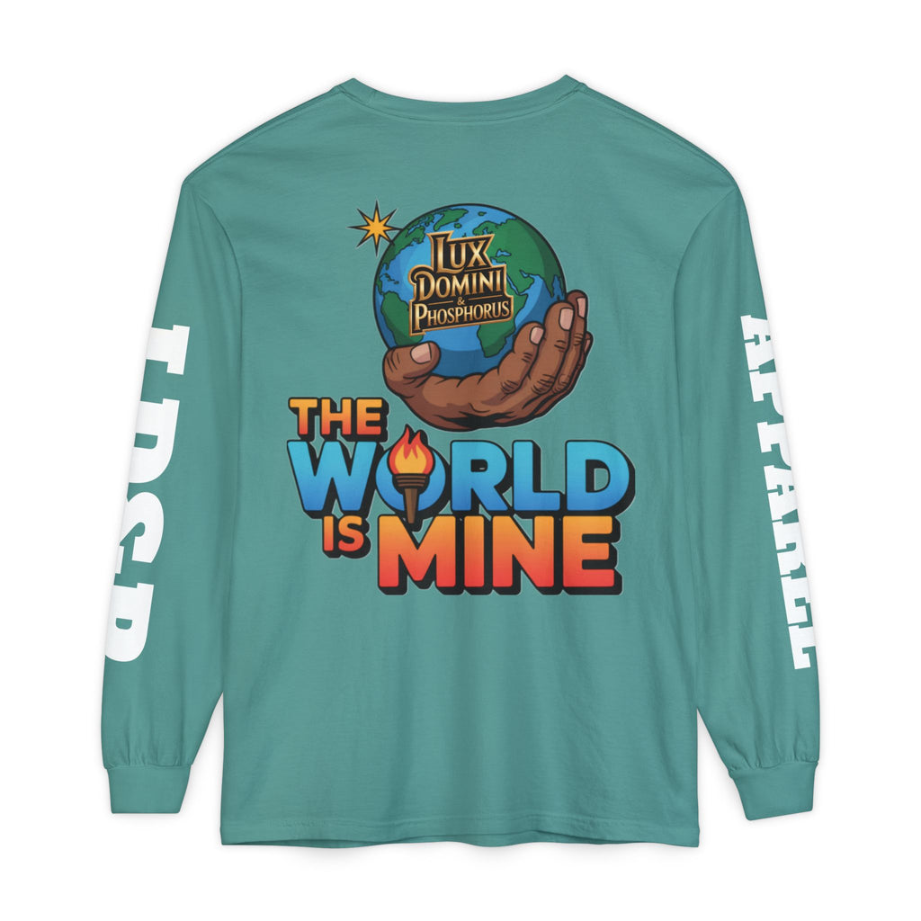 The World Is Mine Long Sleeve T-Shirt