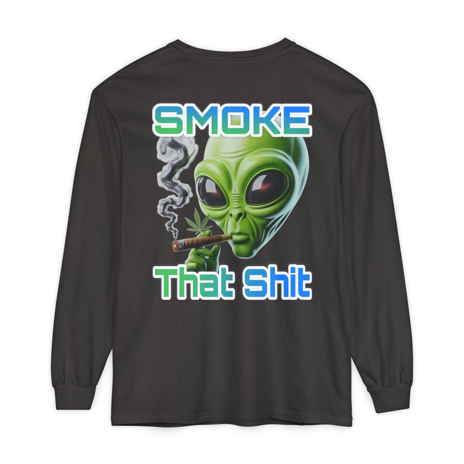 Smoke that Unisex Long Sleeve T-Shirt