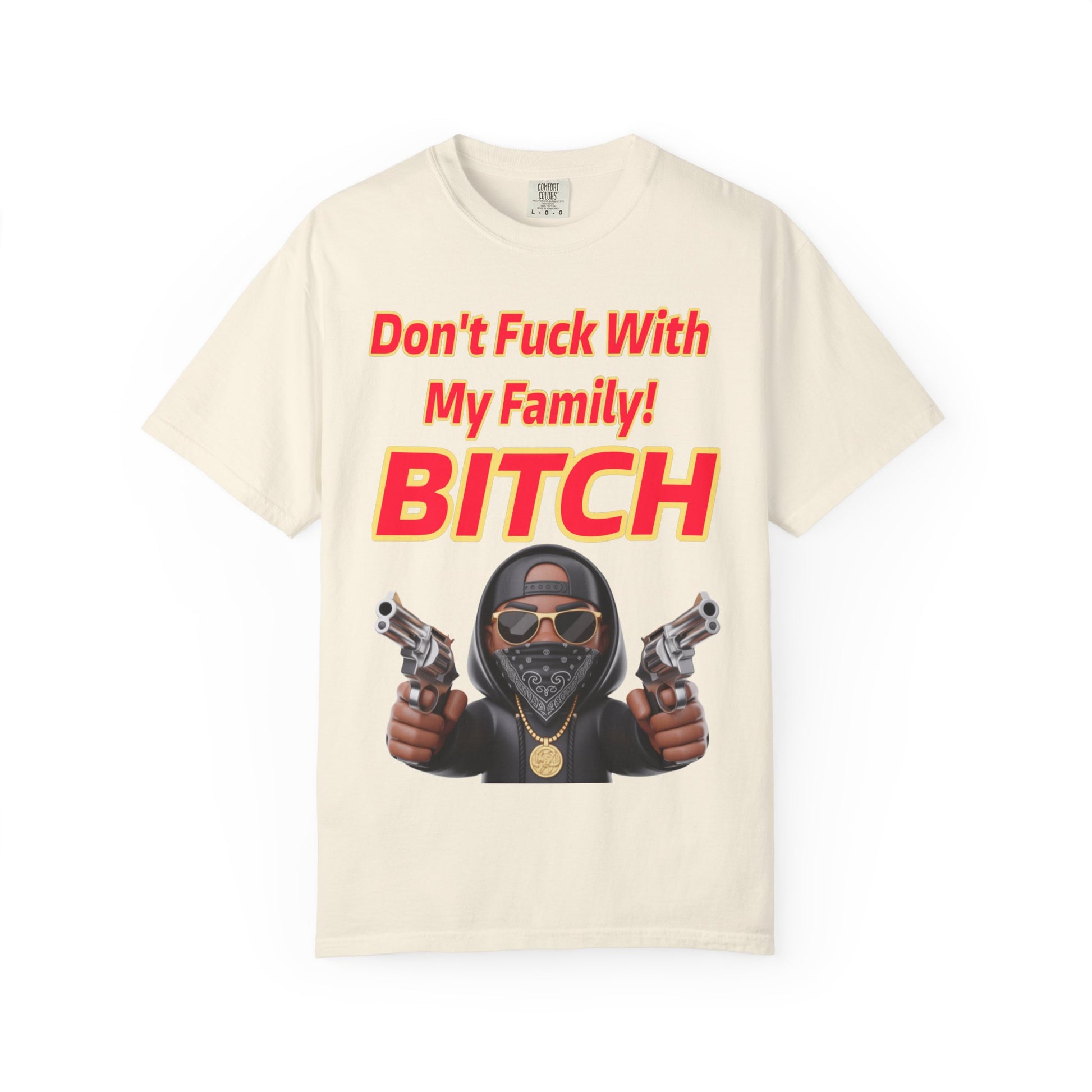 Unisex T-shirt - Don't Fuck with My Family Design