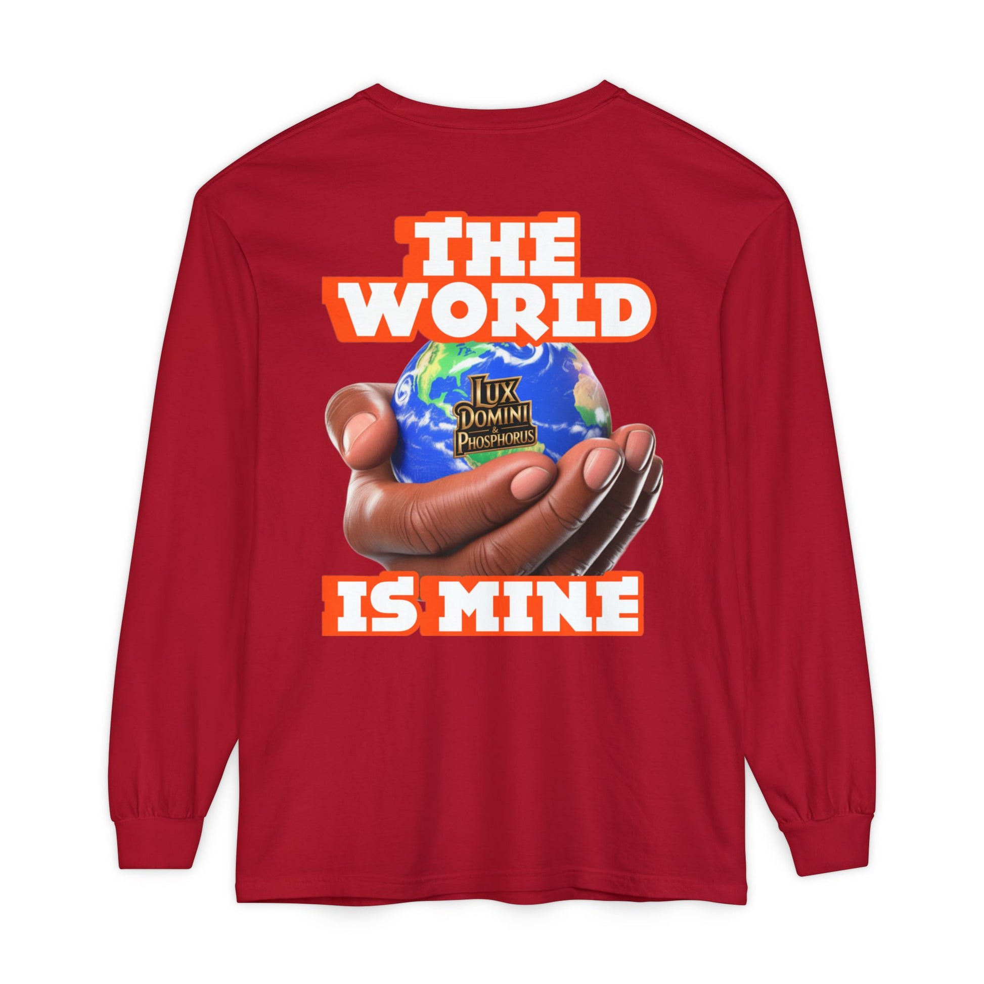 Garment-dyed Long Sleeve T-Shirt - The World Is Mine