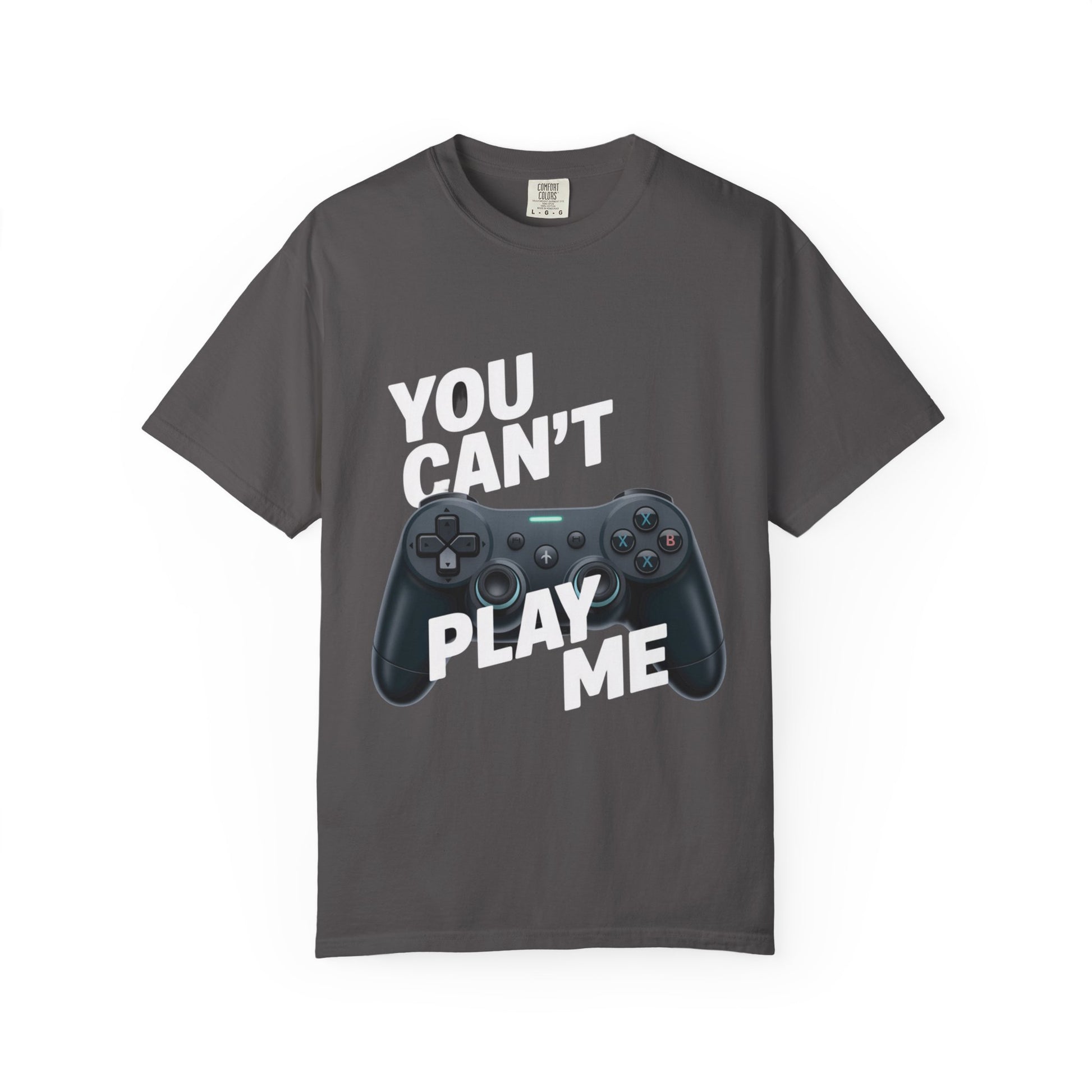 T-Shirt - 'You can't play me' Unisex Garment-Dyed Tee