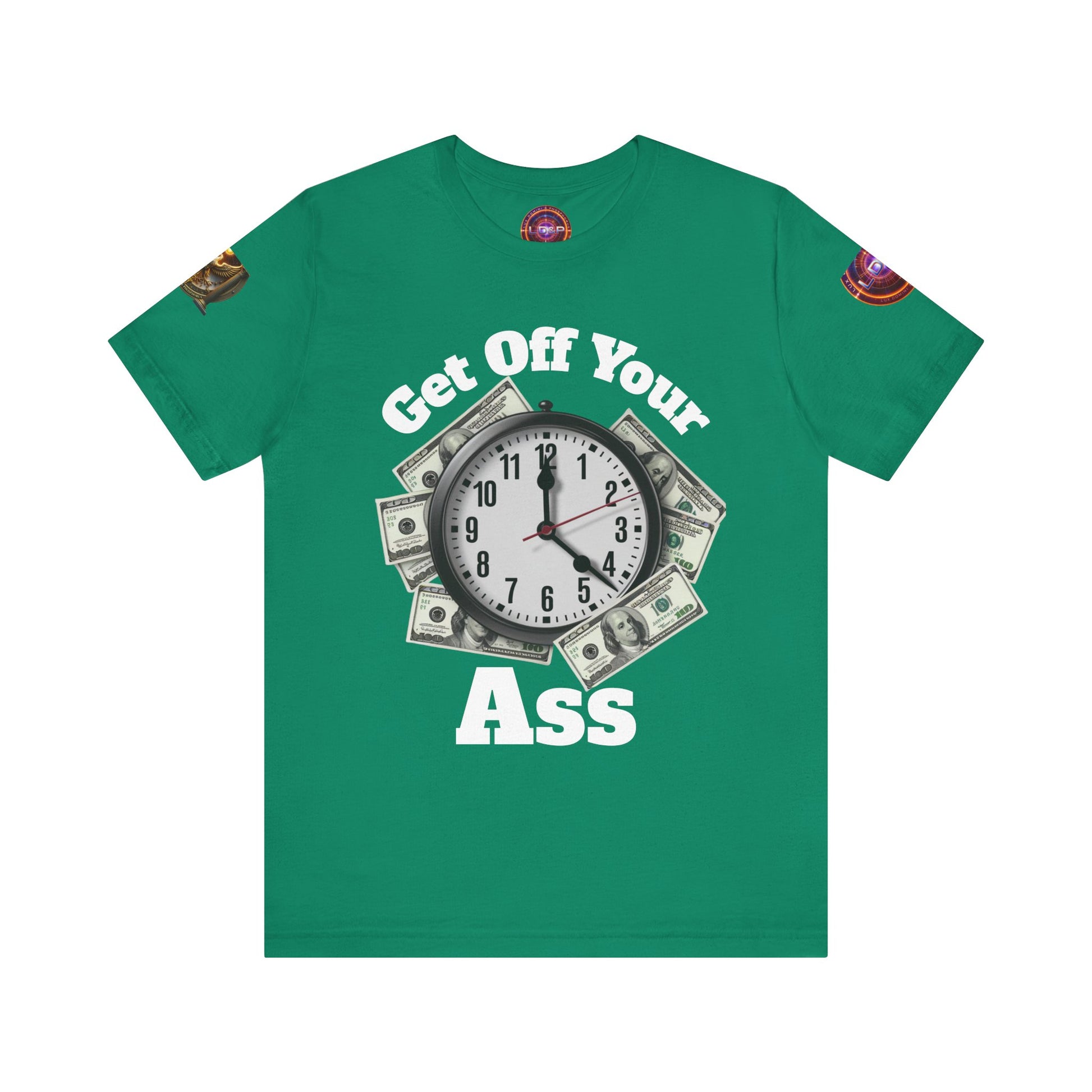 Motivational Unisex Tee - 'Get Off Your Ass'