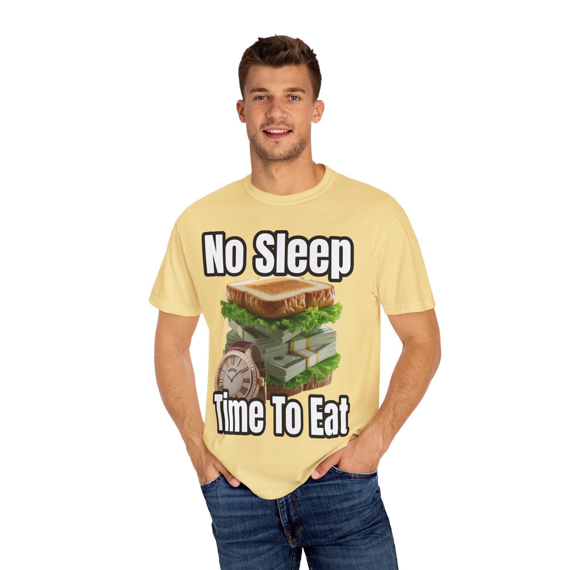 Garment-Dyed T-shirt - No Sleep, Time to Eat