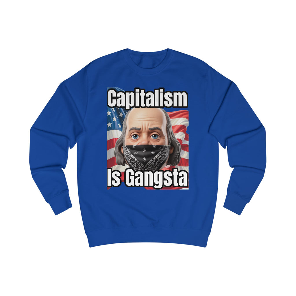 Capitalism is Gangsta