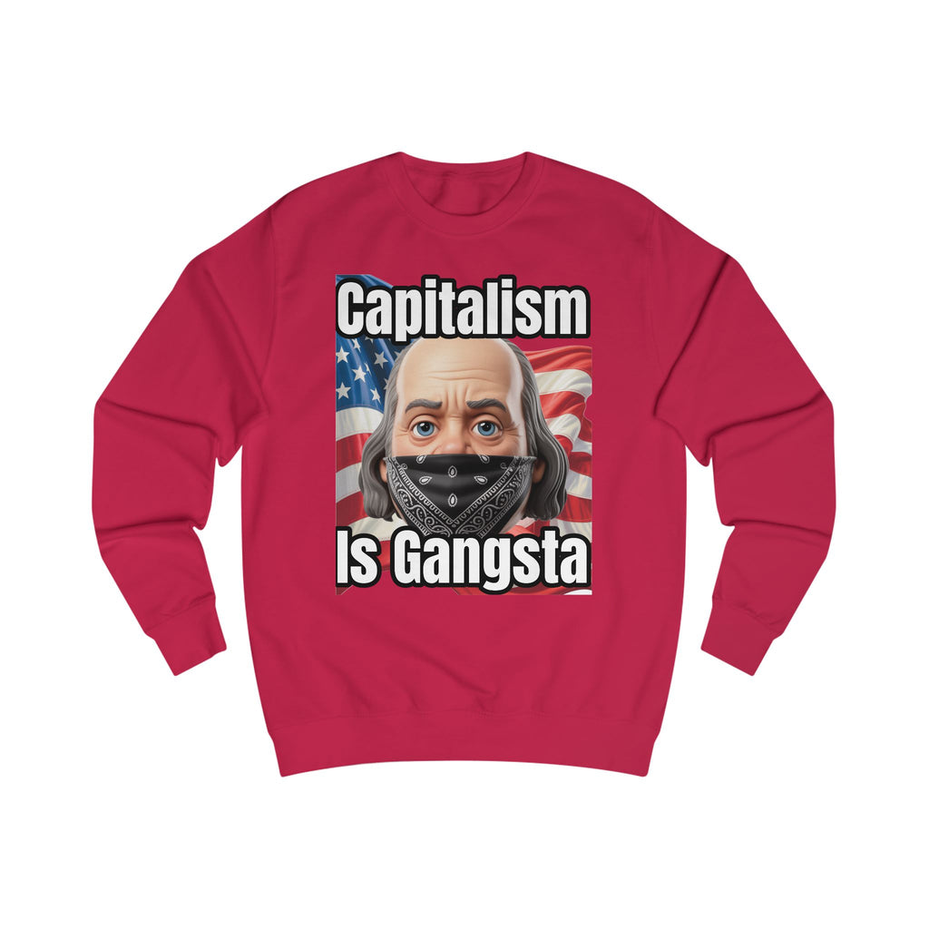 Capitalism is Gangsta