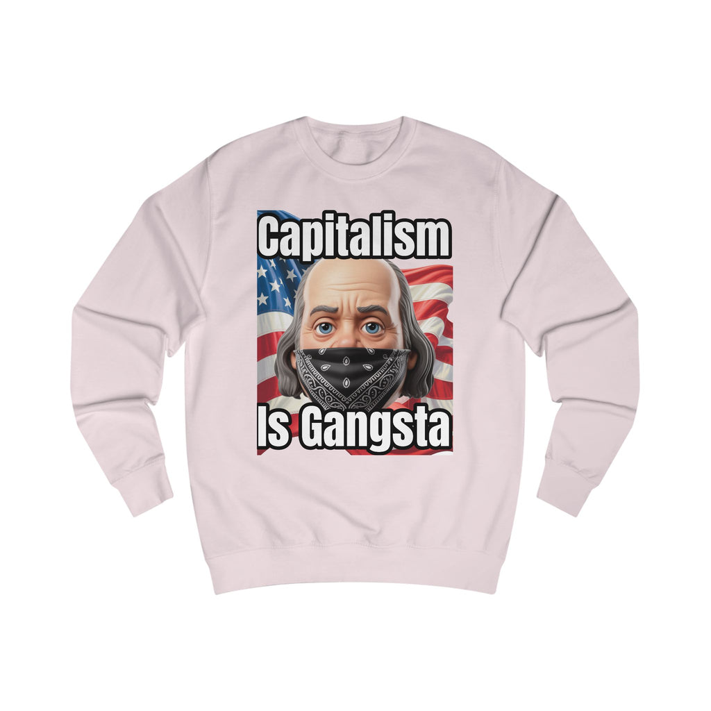 Capitalism is Gangsta
