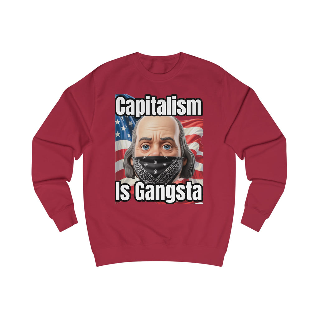 Capitalism is Gangsta
