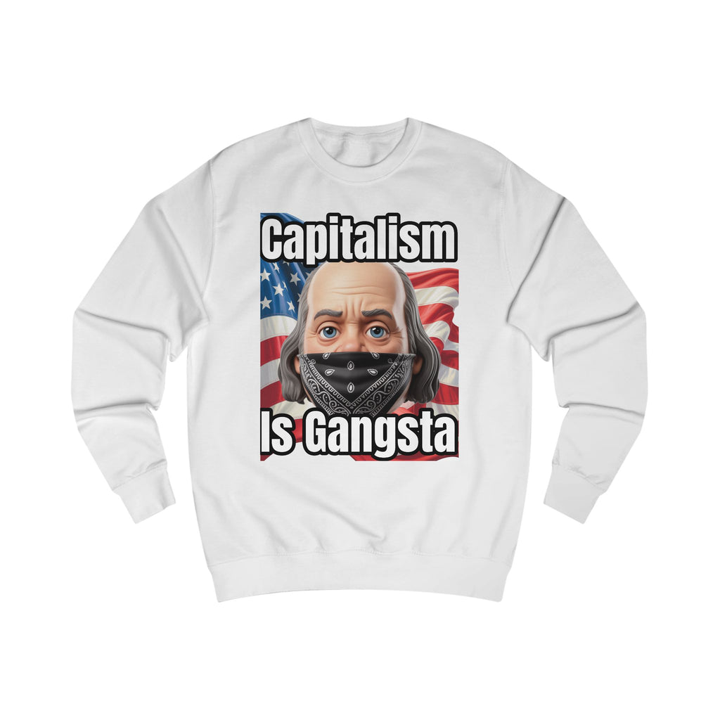 Capitalism is Gangsta