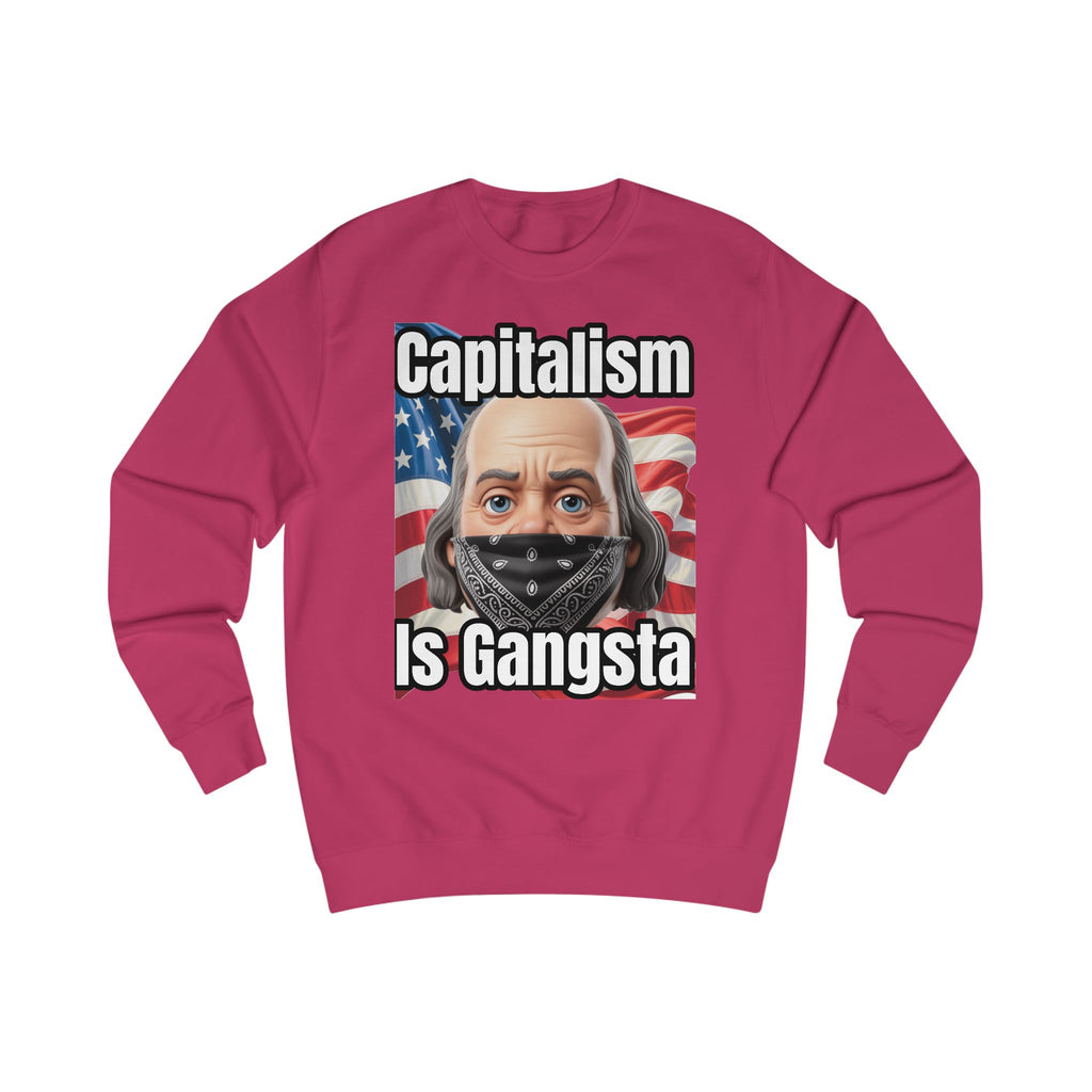 Capitalism is Gangsta