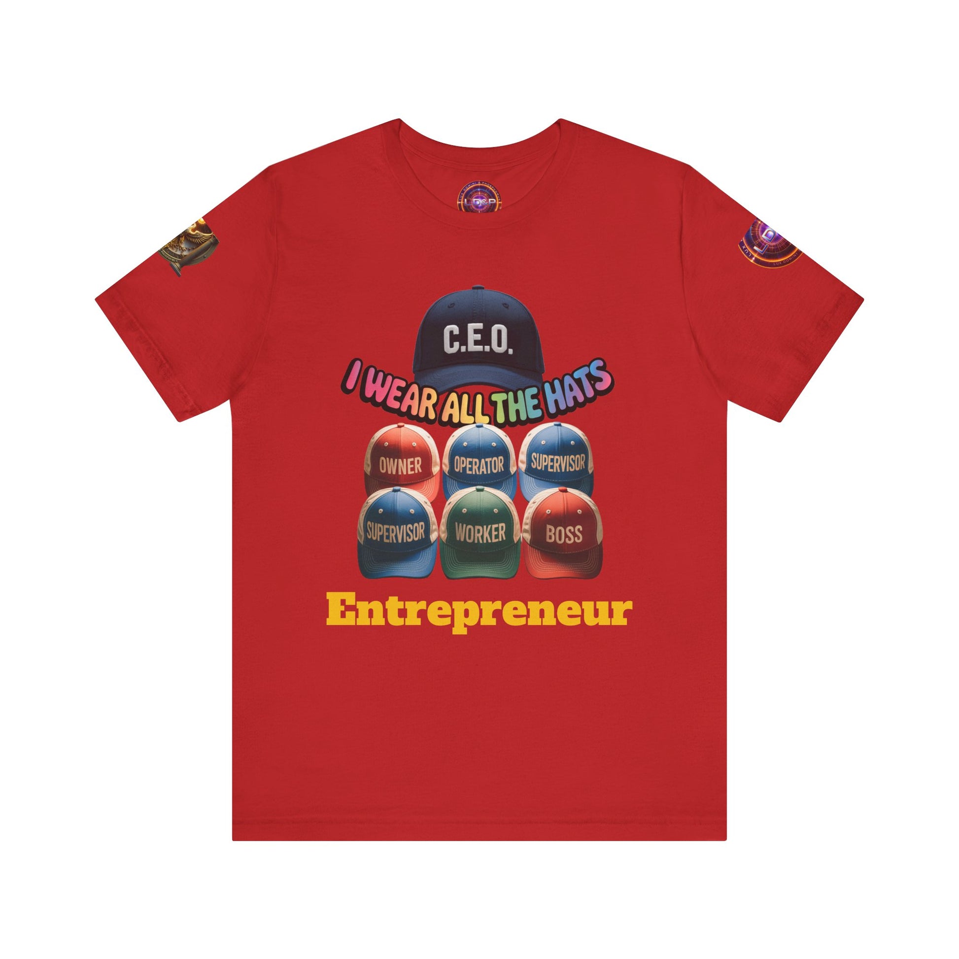 Entrepreneur Hat Unisex Tee - I Wear All The Hats Design
