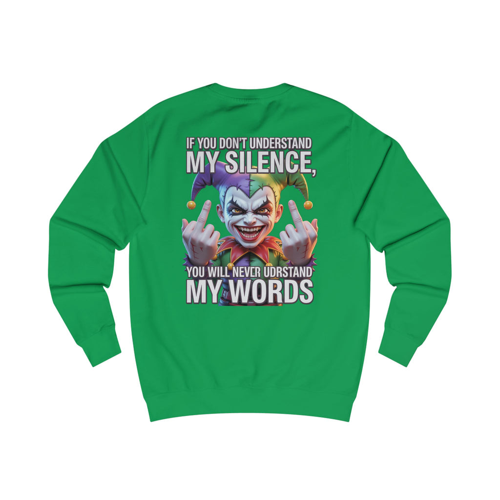 Silent Message Unisex Sweatshirt