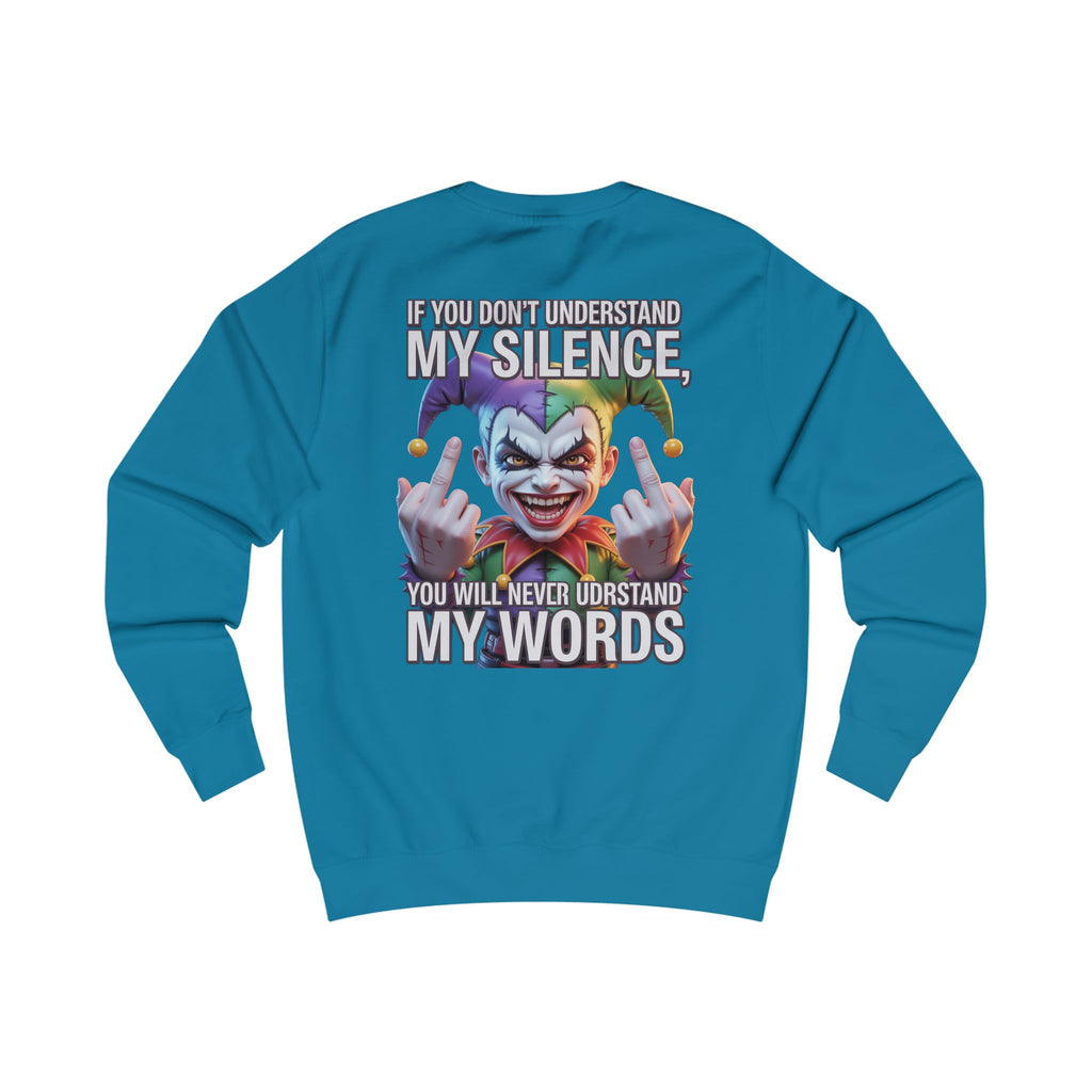 Silent Message Unisex Sweatshirt