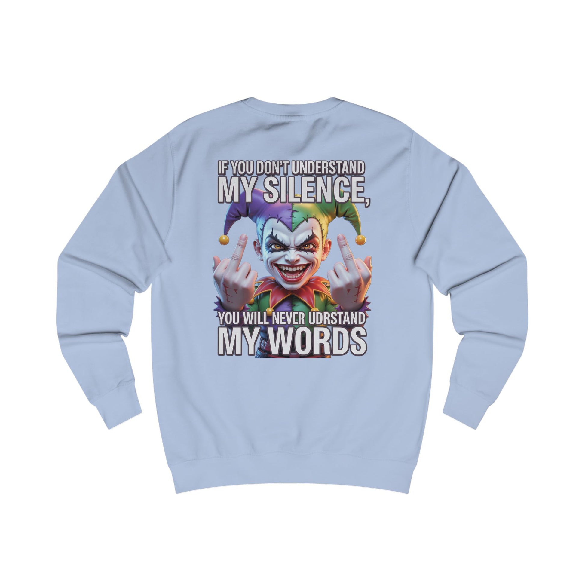 Silent Message Unisex Sweatshirt