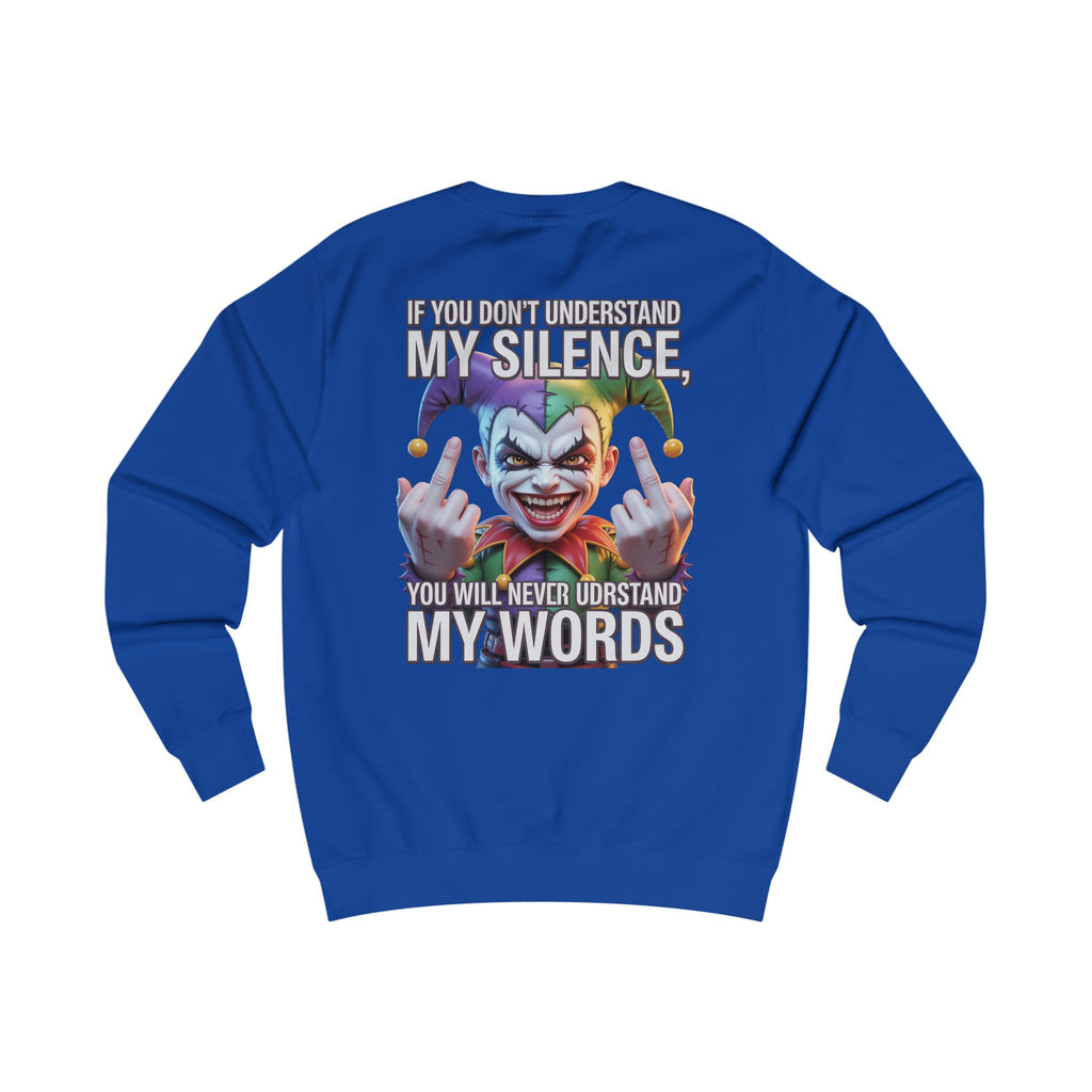 Silent Message Unisex Sweatshirt