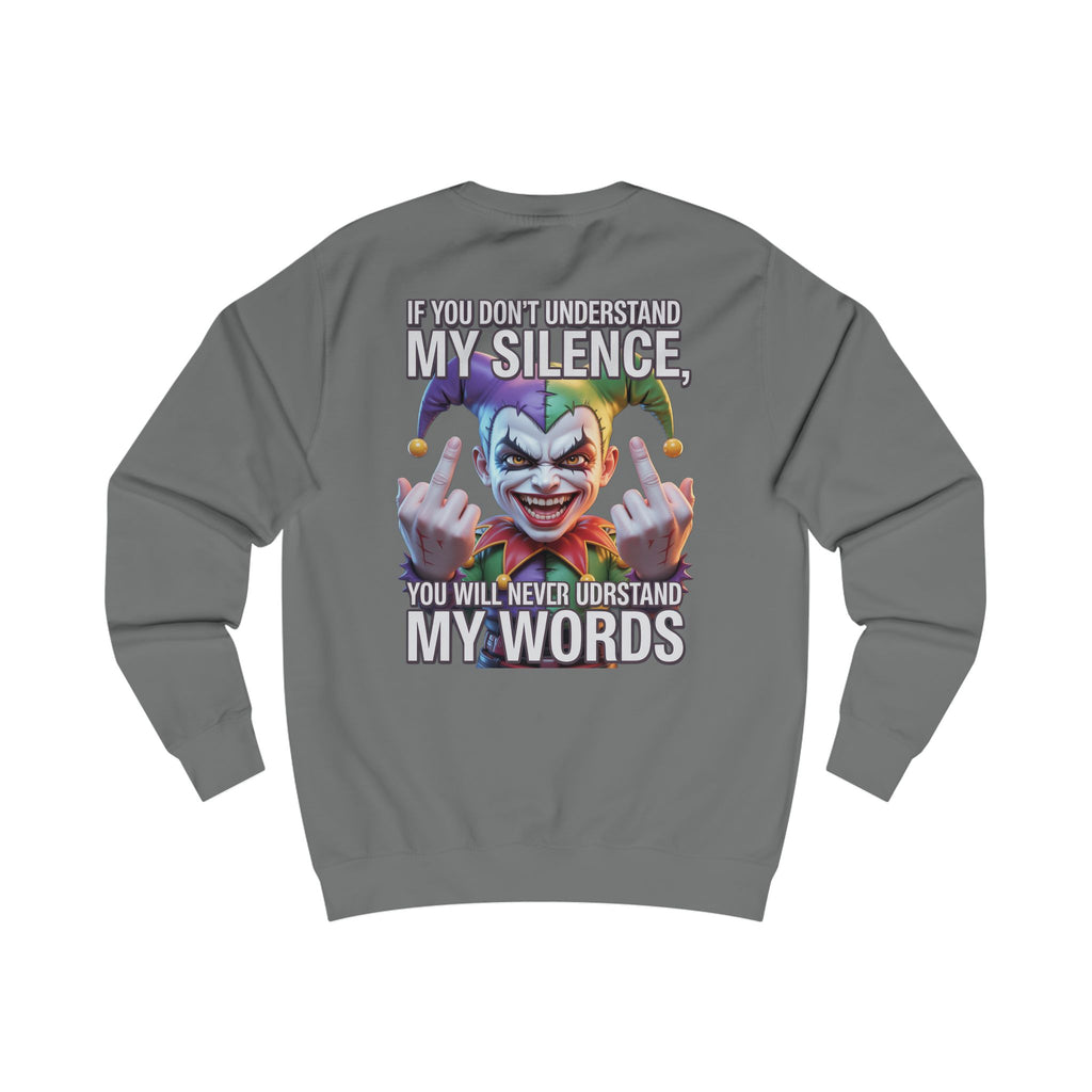 Silent Message Unisex Sweatshirt