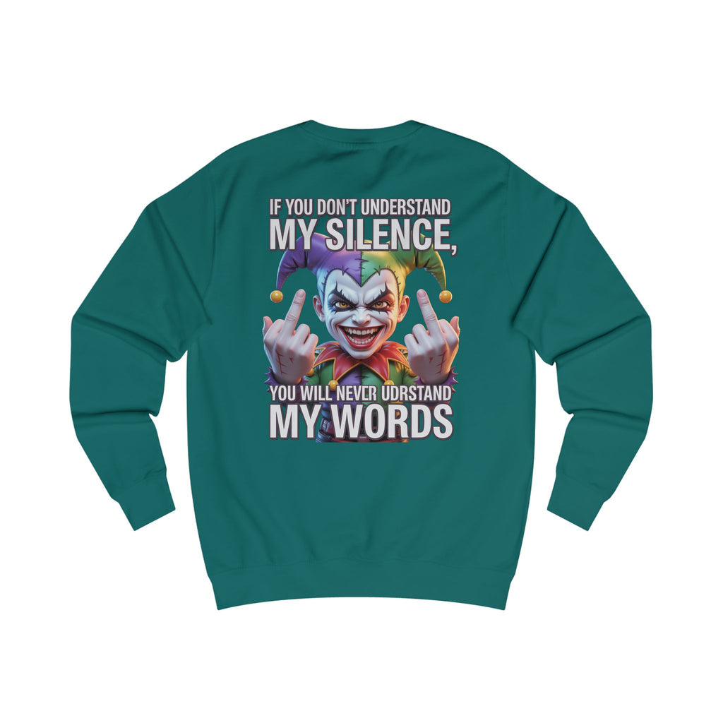 Silent Message Unisex Sweatshirt