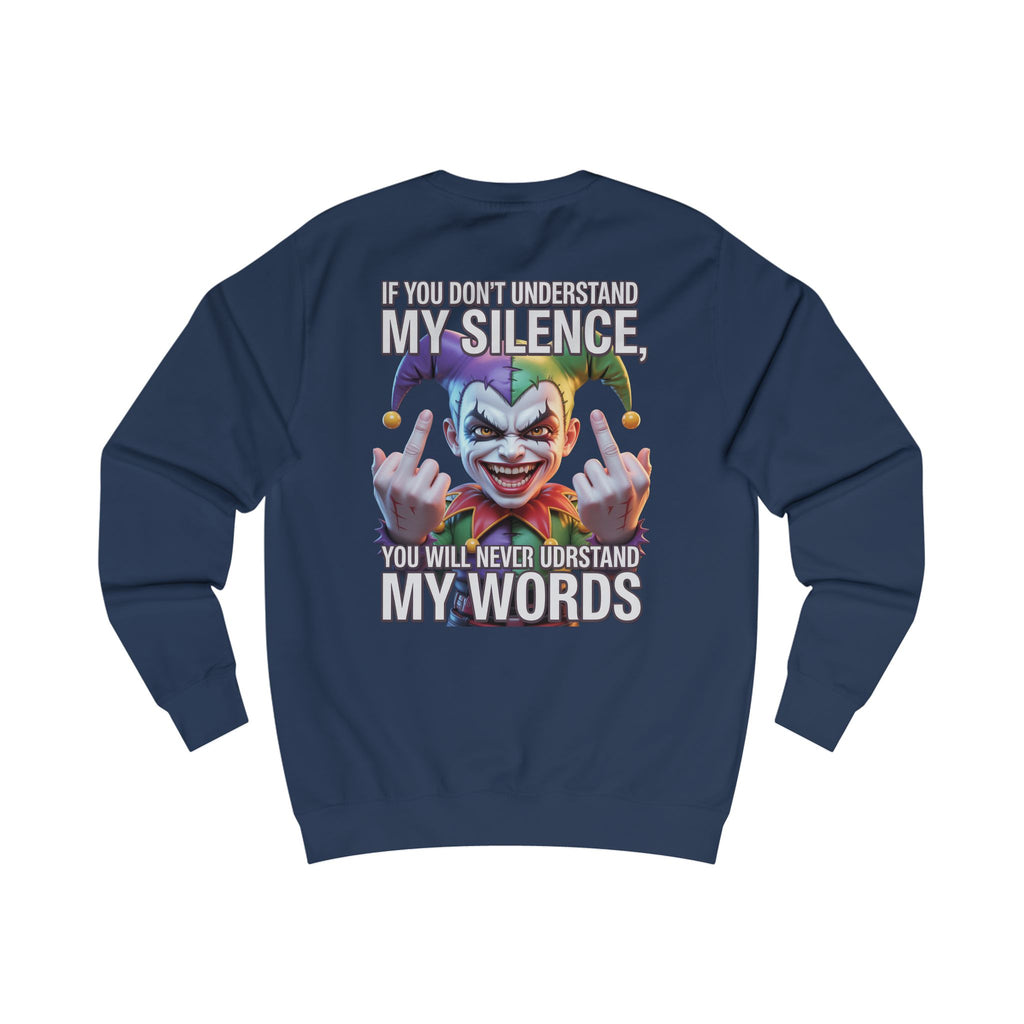 Silent Message Unisex Sweatshirt