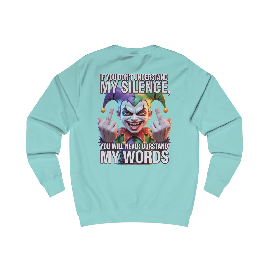 Silent Message Unisex Sweatshirt