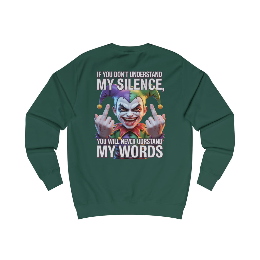 Silent Message Unisex Sweatshirt