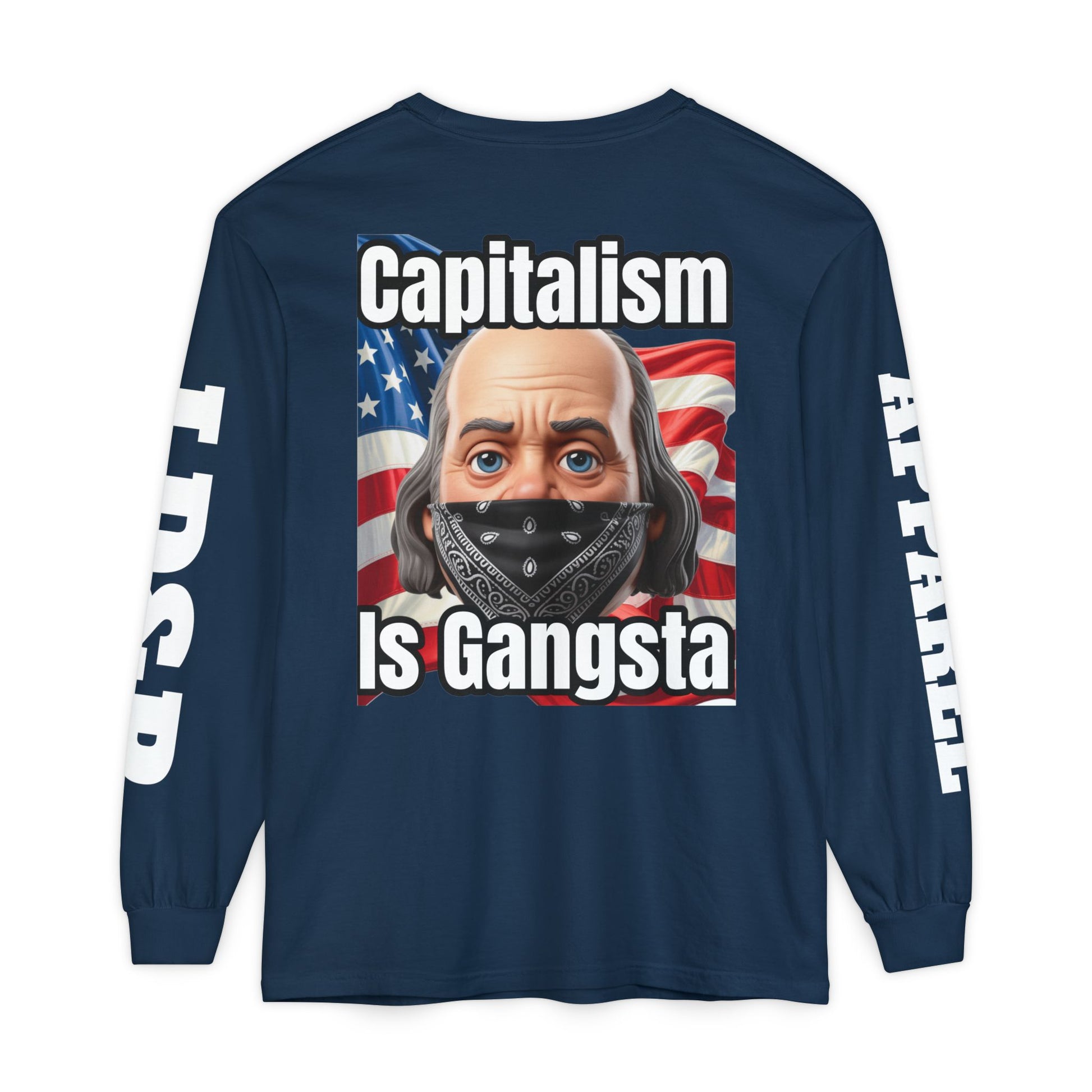 Capitalism is Gangsta Long Sleeve T-Shirt